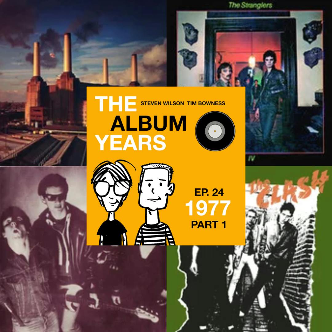 #24 (1977 Part 1A) Pink Floyd, The Clash, The Stranglers & more