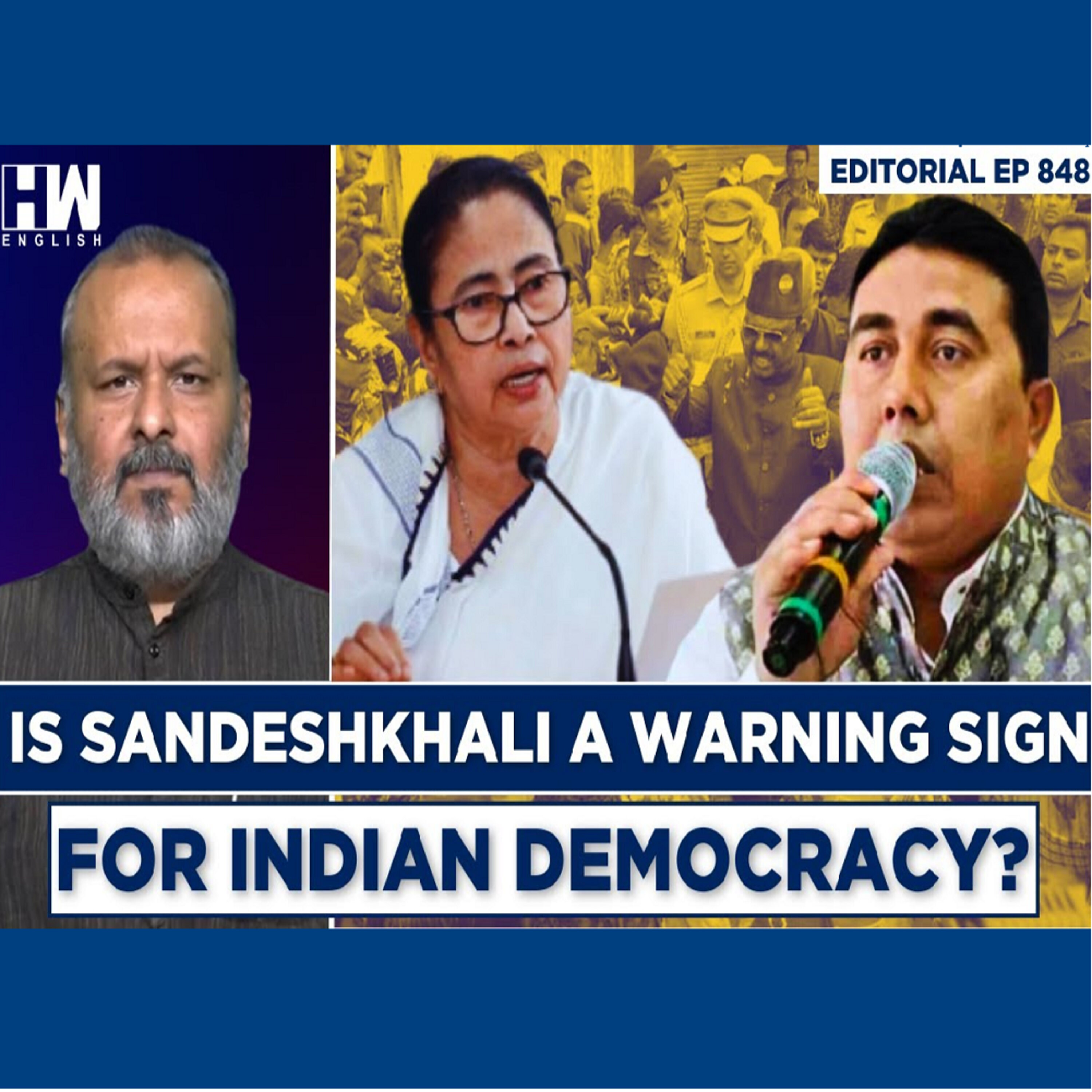 Editorial With Sujit Nair | Is Sandeshkhali A Warning Sign For Indian Democracy? episode artwork