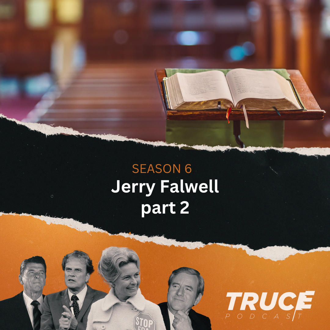 Republicans and Evangelicals I Jerry Falwell (part 2)