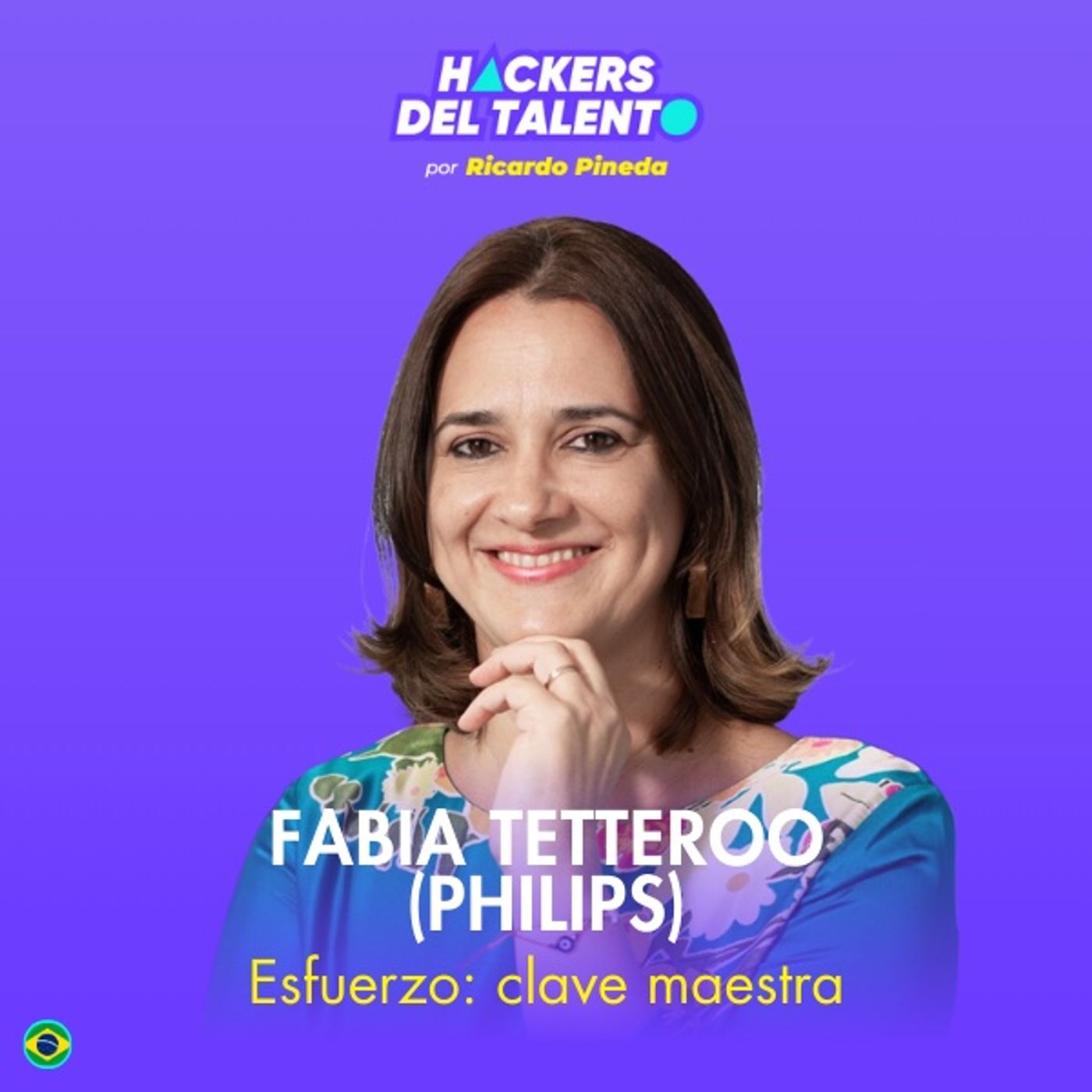 348. Esfuerzo: clave maestra - Fabia Tetteroo (Philips) episode artwork