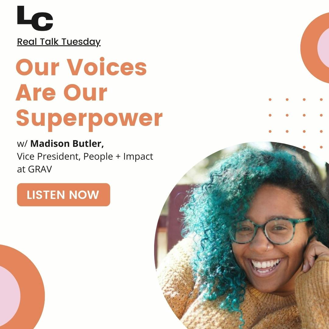 Our Voices Are Our Superpower (w/ Madison Butler)