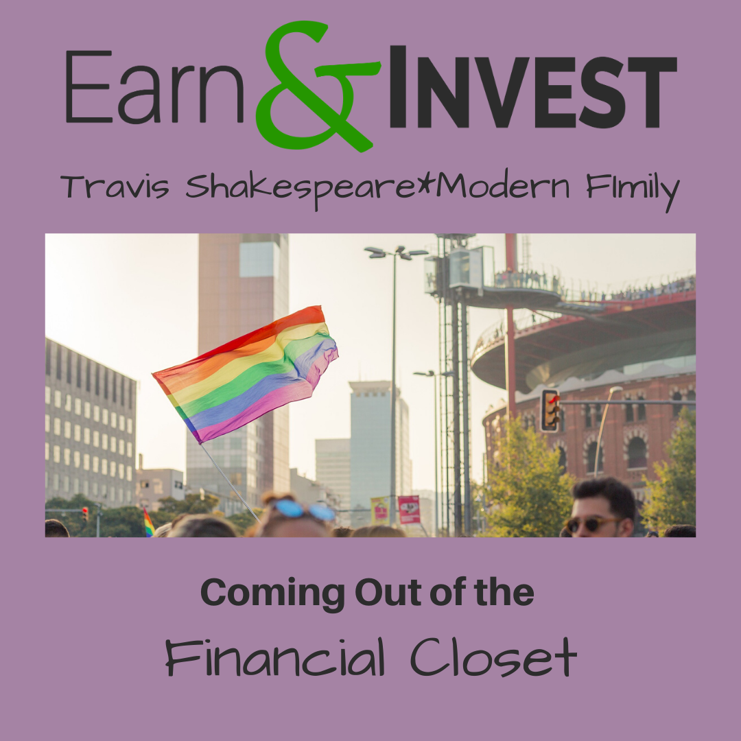 Coming Out of the Financial Closet w/ Travis Shakespeare and Modern FImily and More on Board Games w/ Brad Barrett