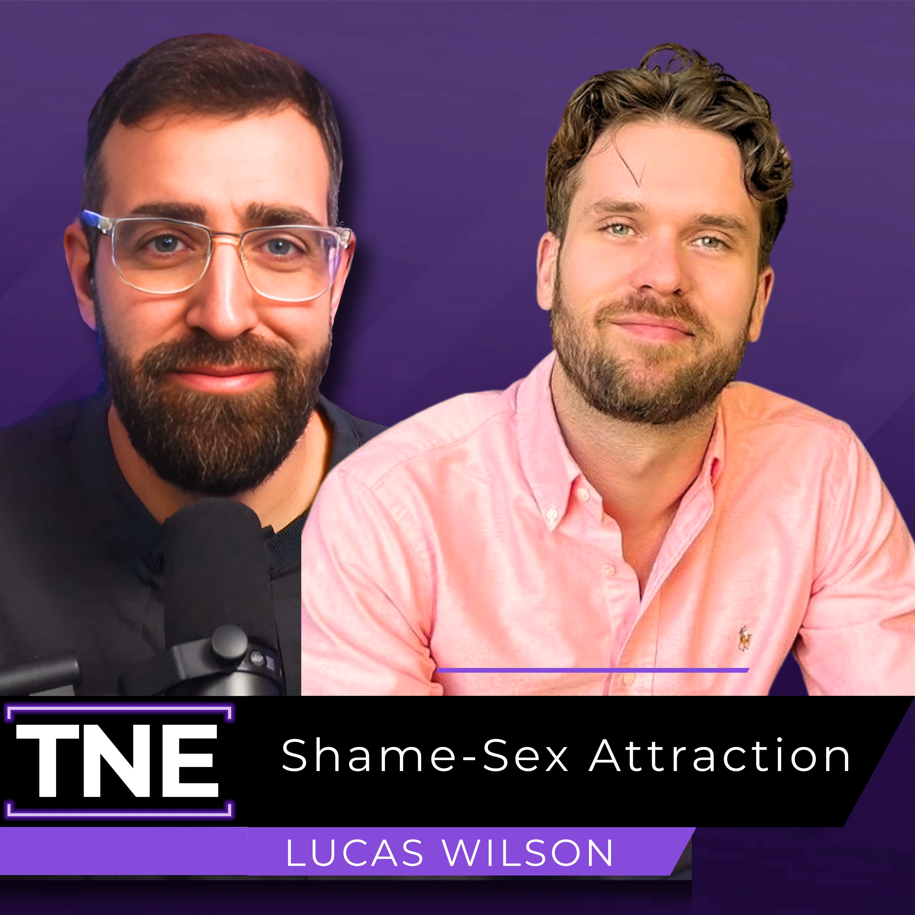 395. Shame-Sex Attraction with Lucas Wilson