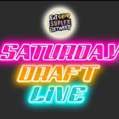Saturday Draft Live #180