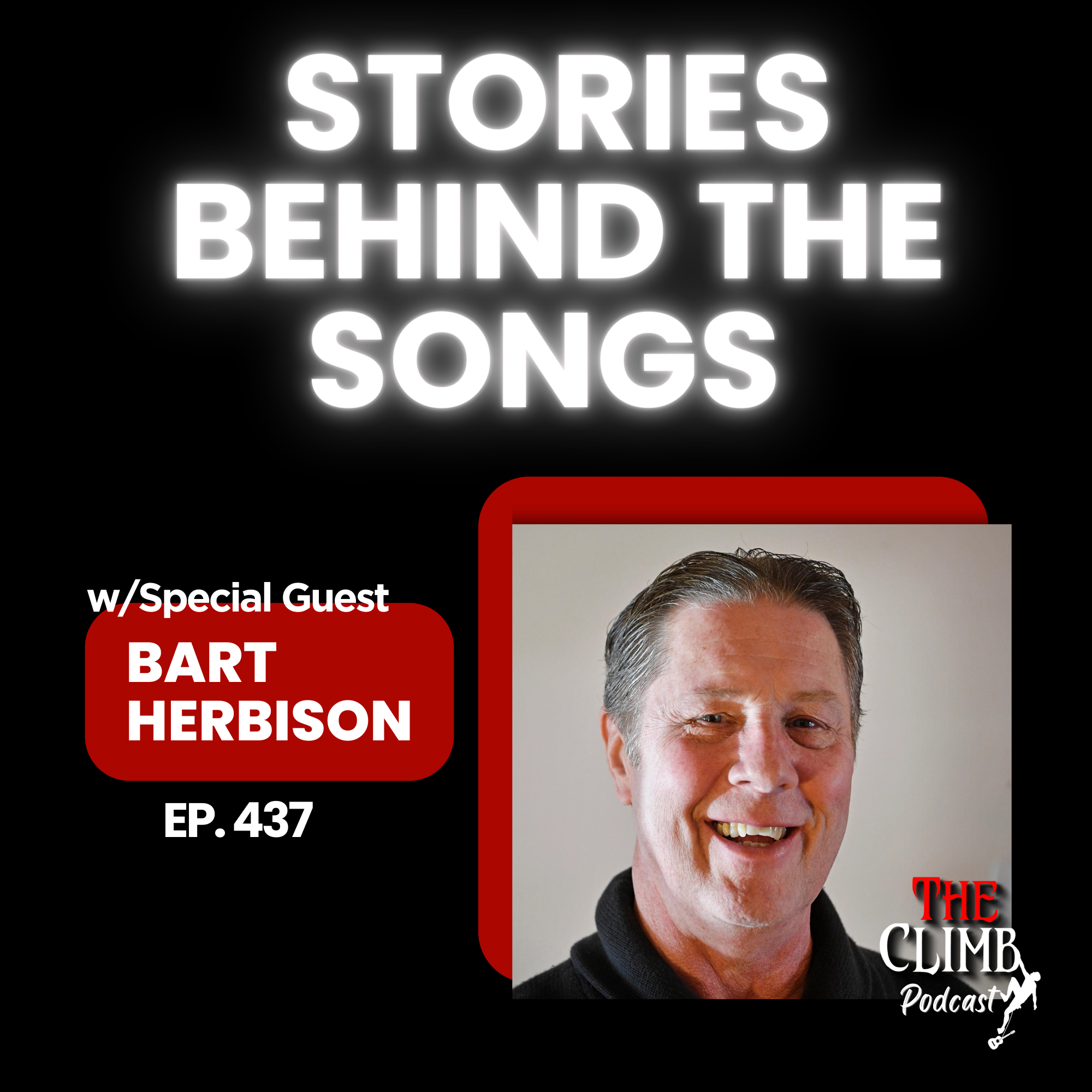 Stories Behind The Songs w/ Bart Herbison