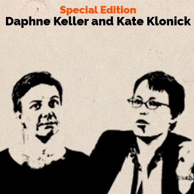 Special Edition - Daphne Keller & Kate Klonick