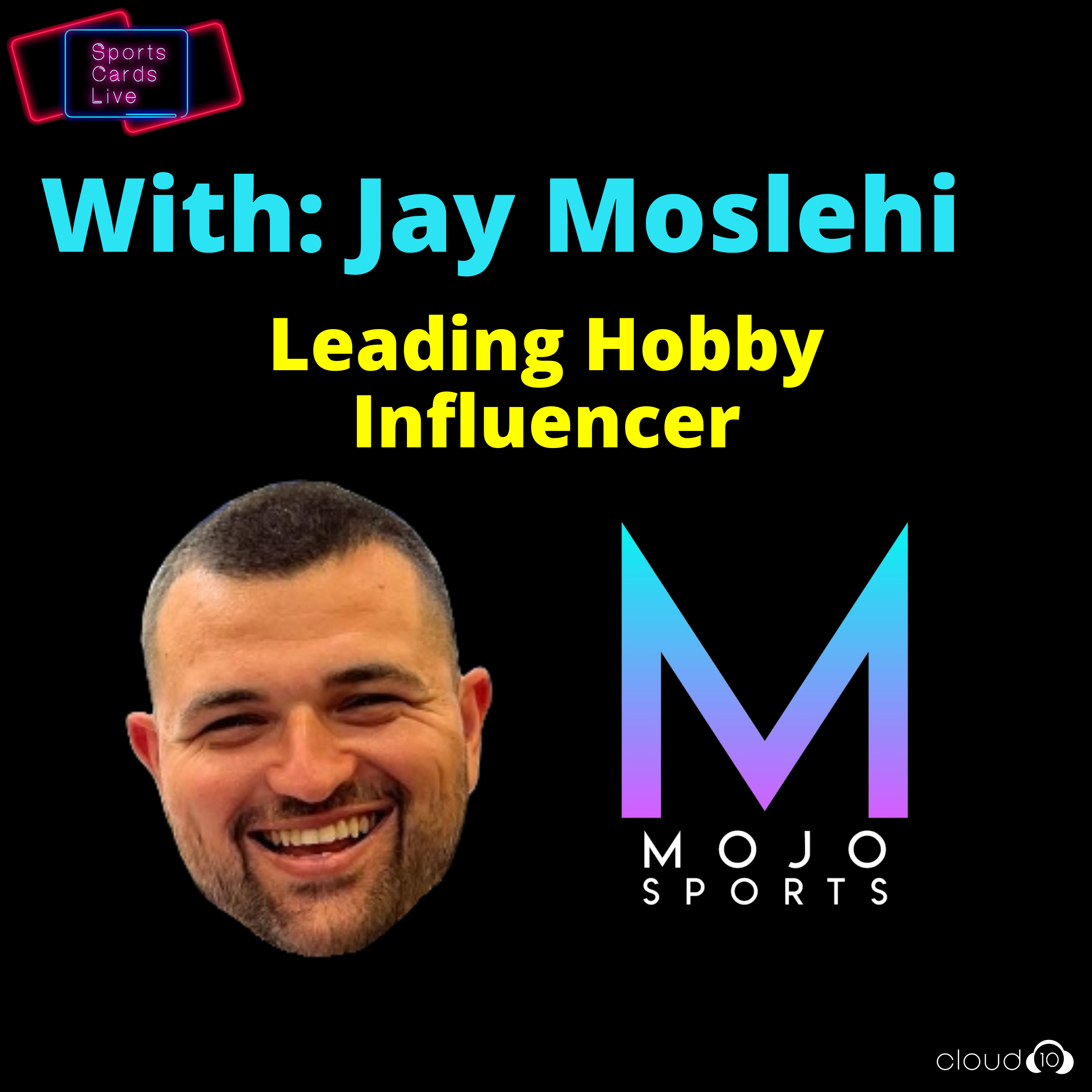Leading Sports Card Influencer "Mojo Sports" | Jay Moslehi episode artwork