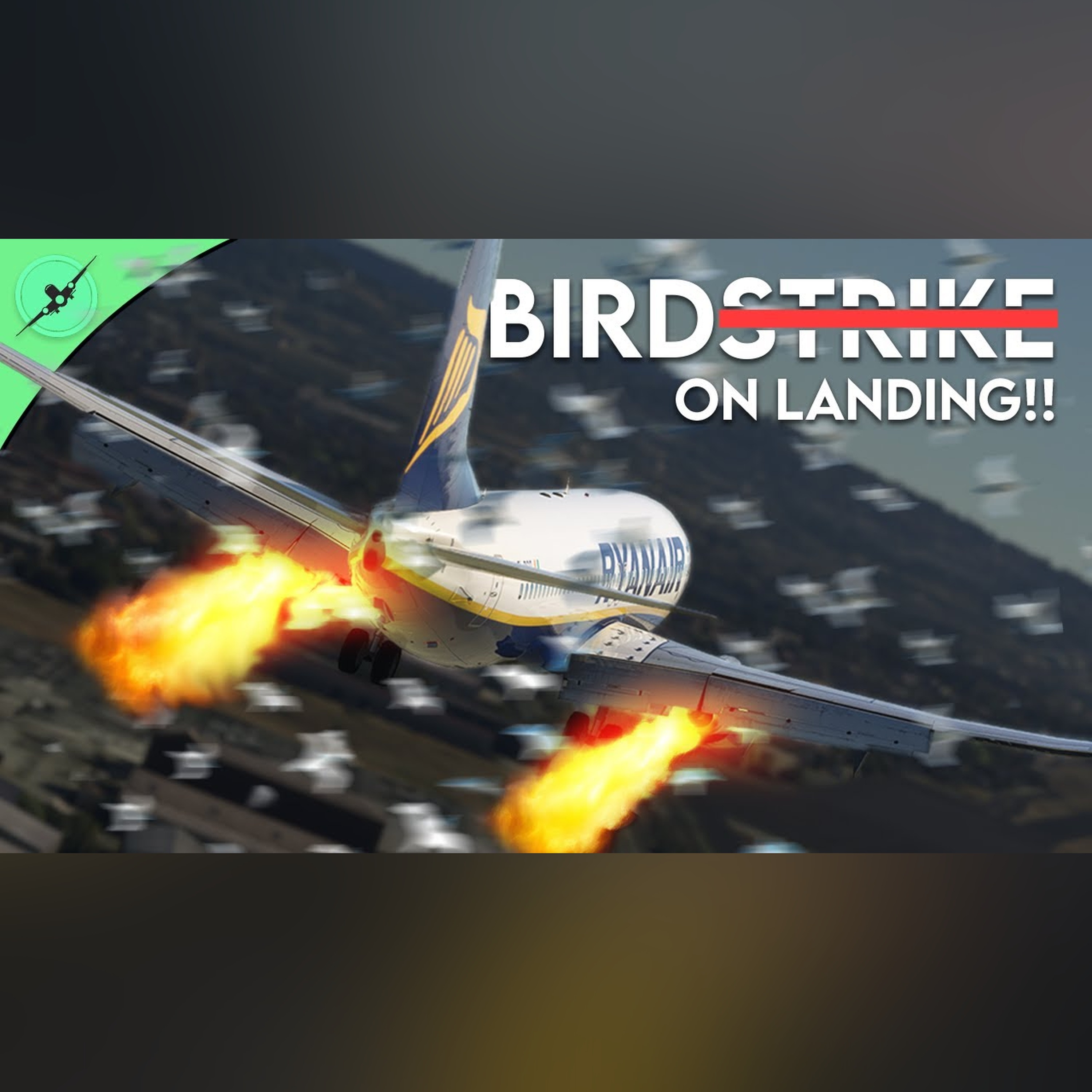 BOTH engines failed?! Ryanair go-around gone WRONG