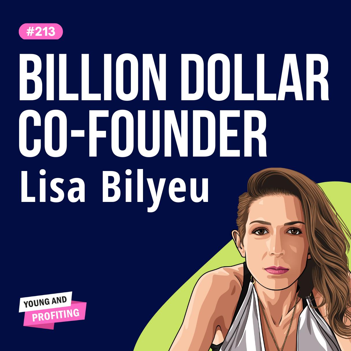 Lisa Bilyeu: How to Cultivate Radical Confidence, Live Authentically, and Become the Hero of Your Own Life | E213 by Hala Taha | YAP Media Network