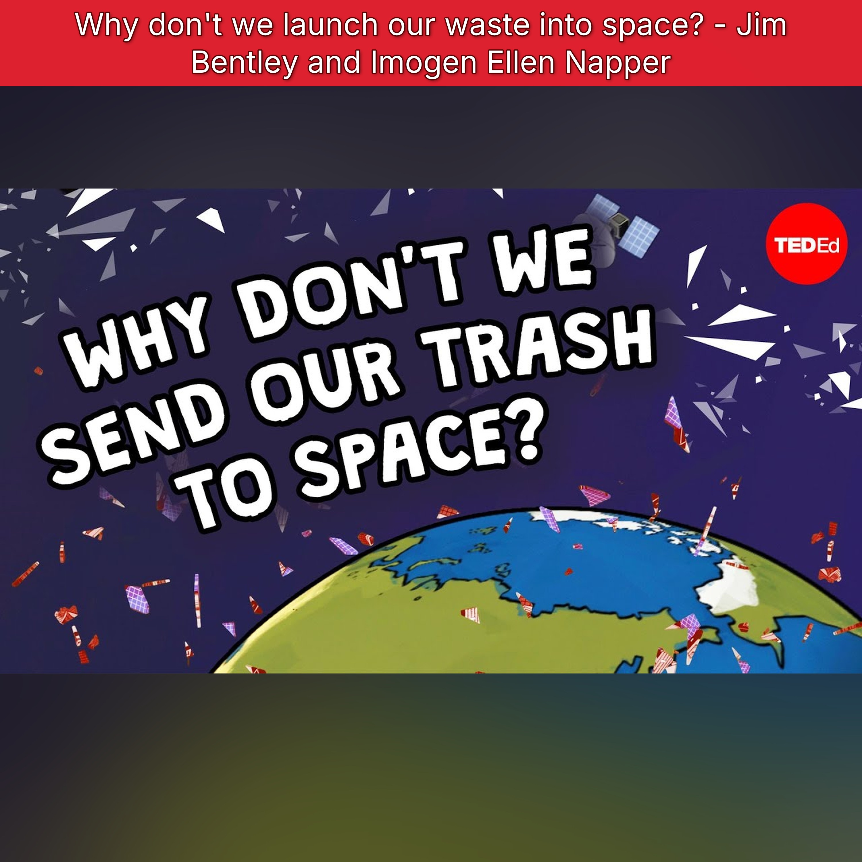 Why don't we launch our waste into space? - Jim Bentley and Imogen Ellen Napper episode artwork