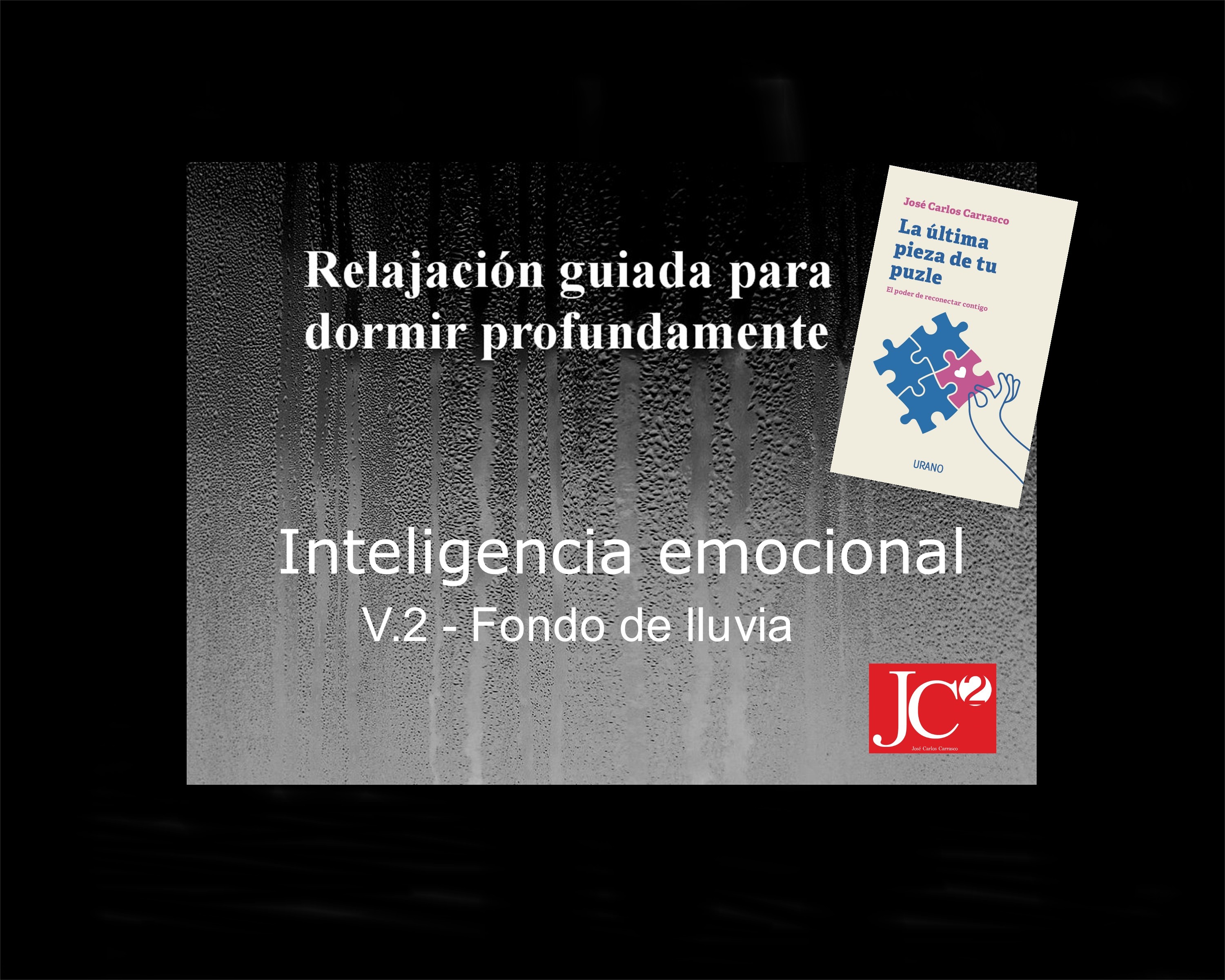 INTELIGENCIA EMOCIONAL | Relajación guiada para conciliar el sueño profundo. (V.2 Fondo de lluvia) episode artwork