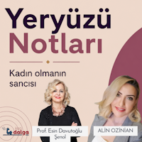 Yeryüzü Notları: Kadın olmanın sancısı; beden, toplum ve özgürlük arasında