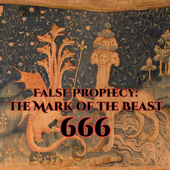 False Prophecy: The Mark of the Beast - 666 episode artwork
