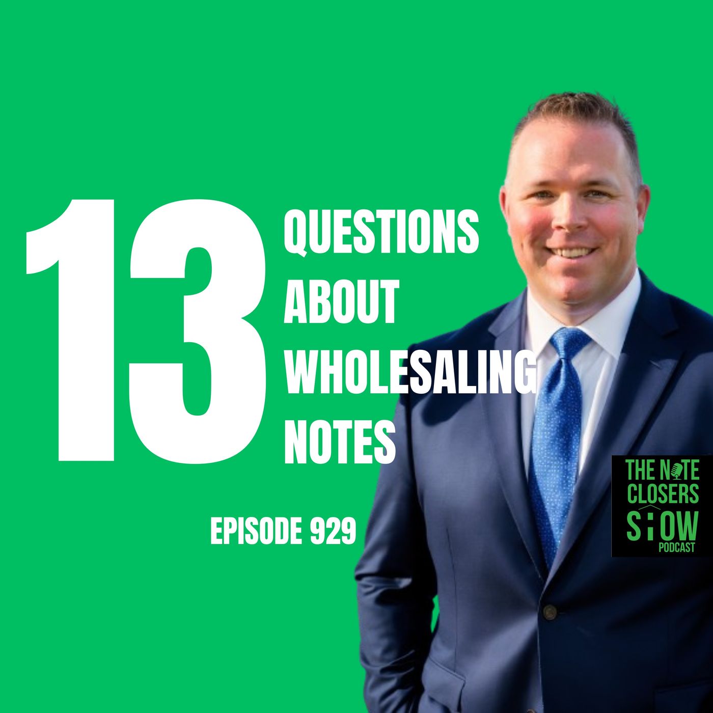 13 Questions You Need To Ask When Wholesaling Notes episode artwork