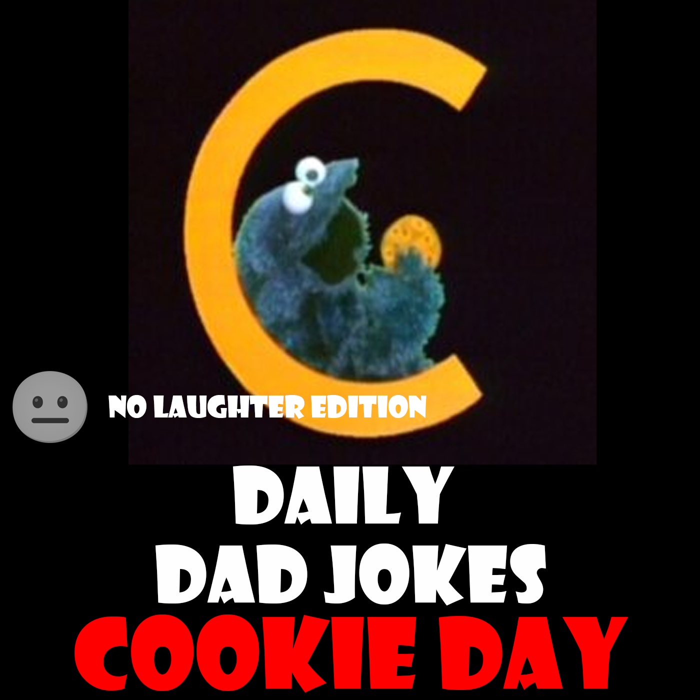 [No Laughter Version] Cookie Day! 32 crummy dad jokes! 18 December 2025