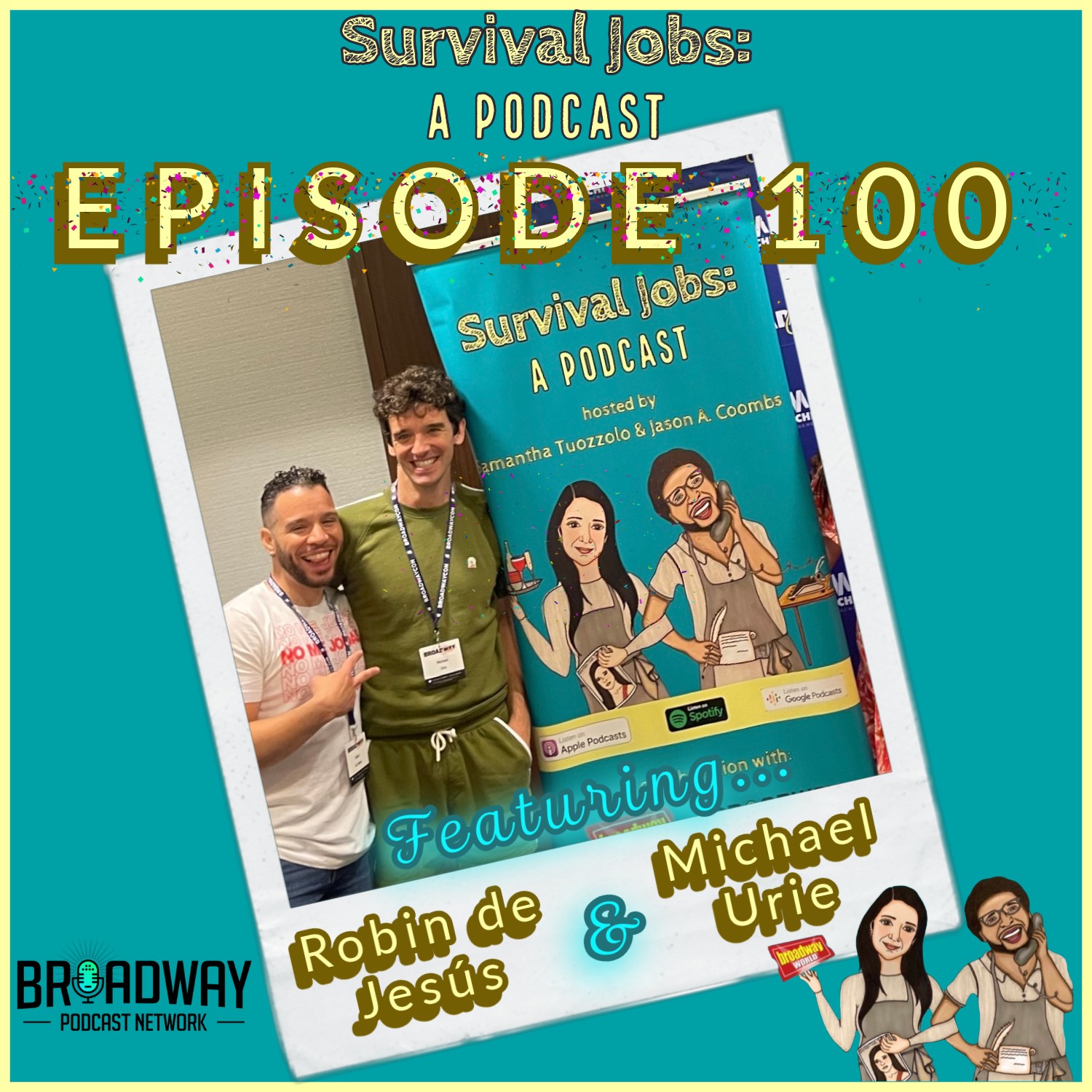 Episode 100 |  Michael Urie & Robin De Jesús : "Live at BroadwayCon" episode artwork