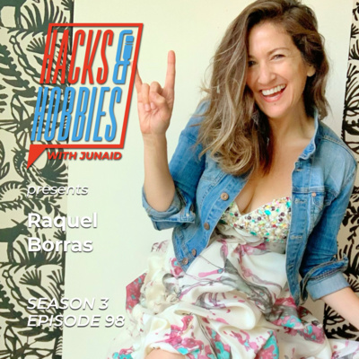 Hacks and Hobbies with Junaid Ahmed