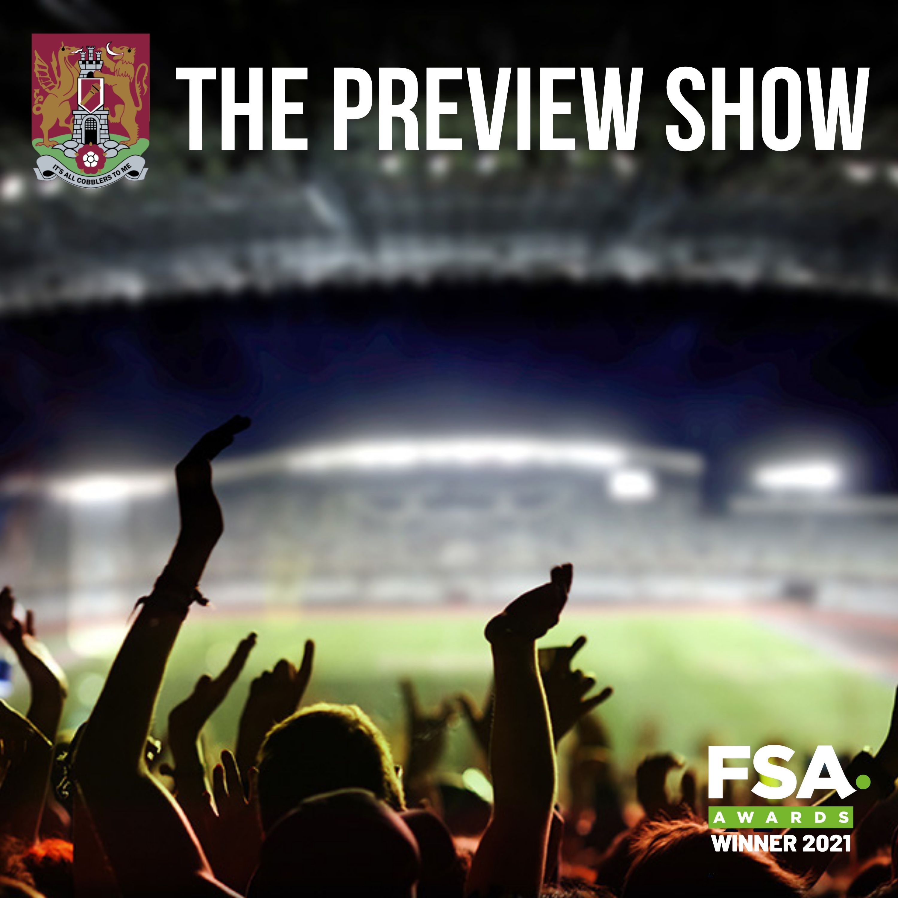 The Preview Show: Northampton Town v Bristol Rovers episode artwork