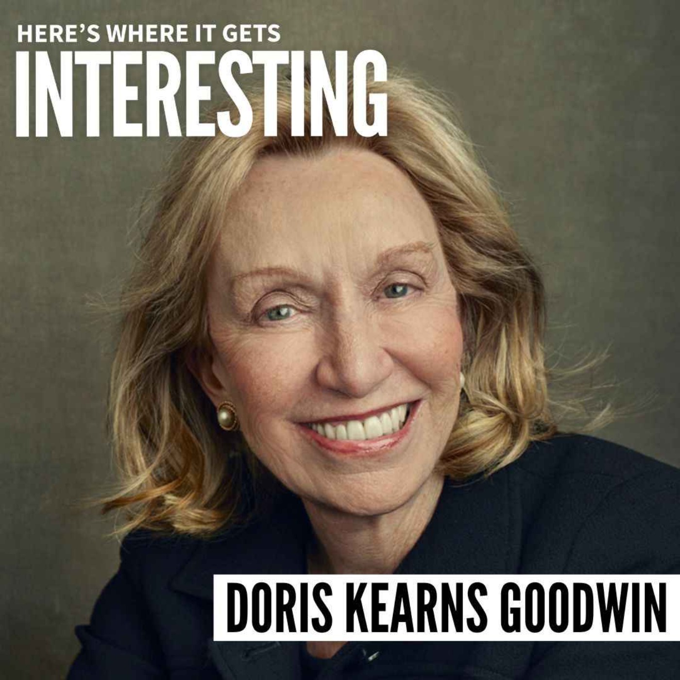 An Unfinished Love Story with Doris Kearns Goodwin