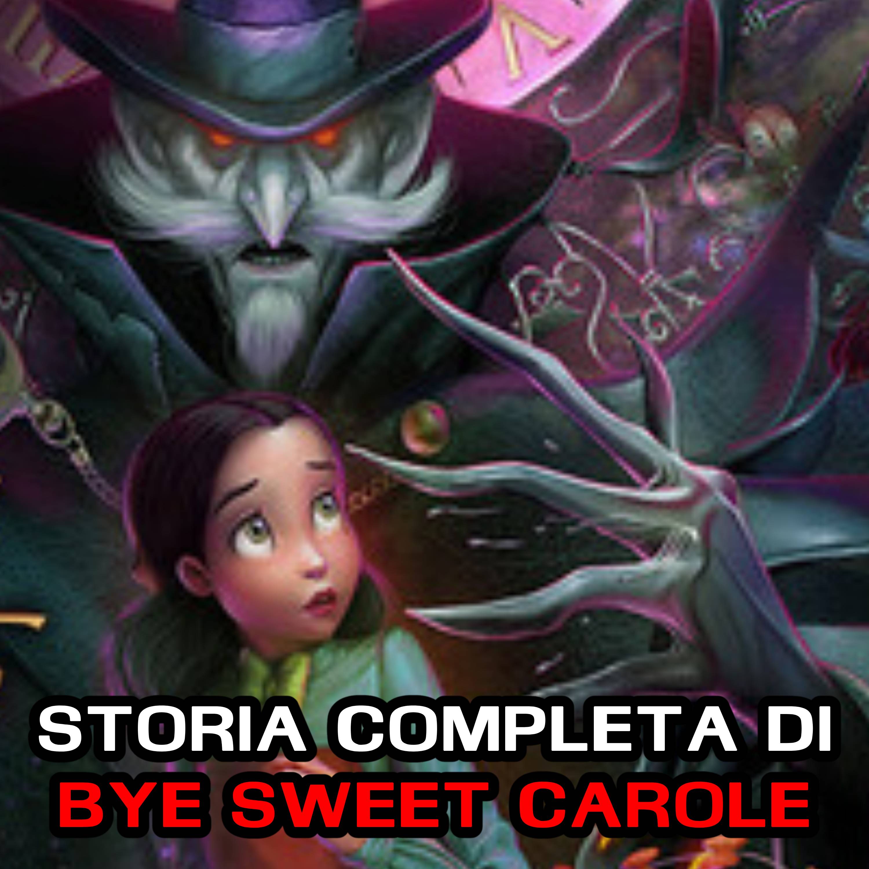 Spiegazione di Bye Sweet Carole - La storia completa episode artwork