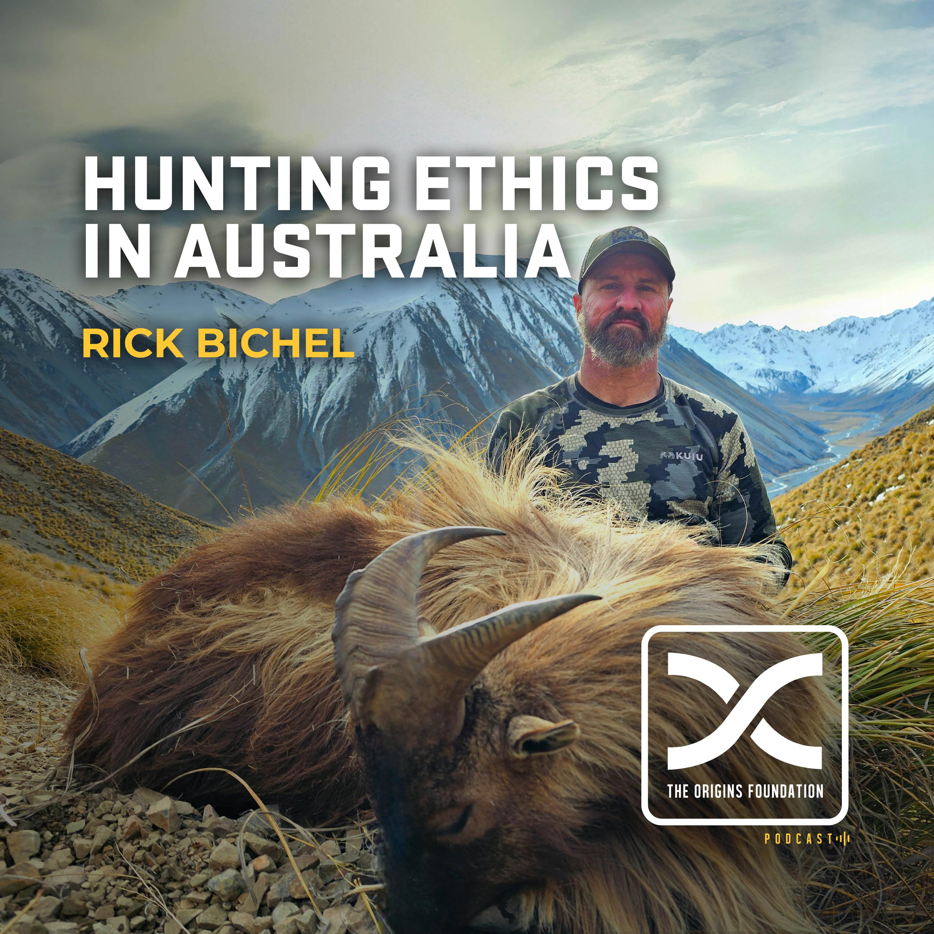 Episode 590 - Rick Bichel || Hunting Ethics In Australia