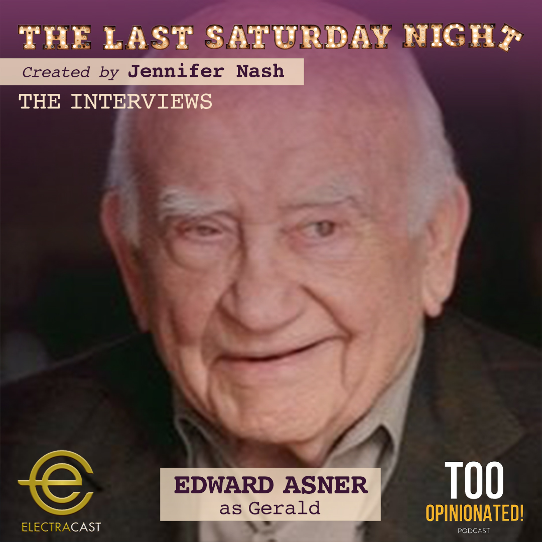 107. Edward Asner: The Interview: The Last Saturday Night Interview