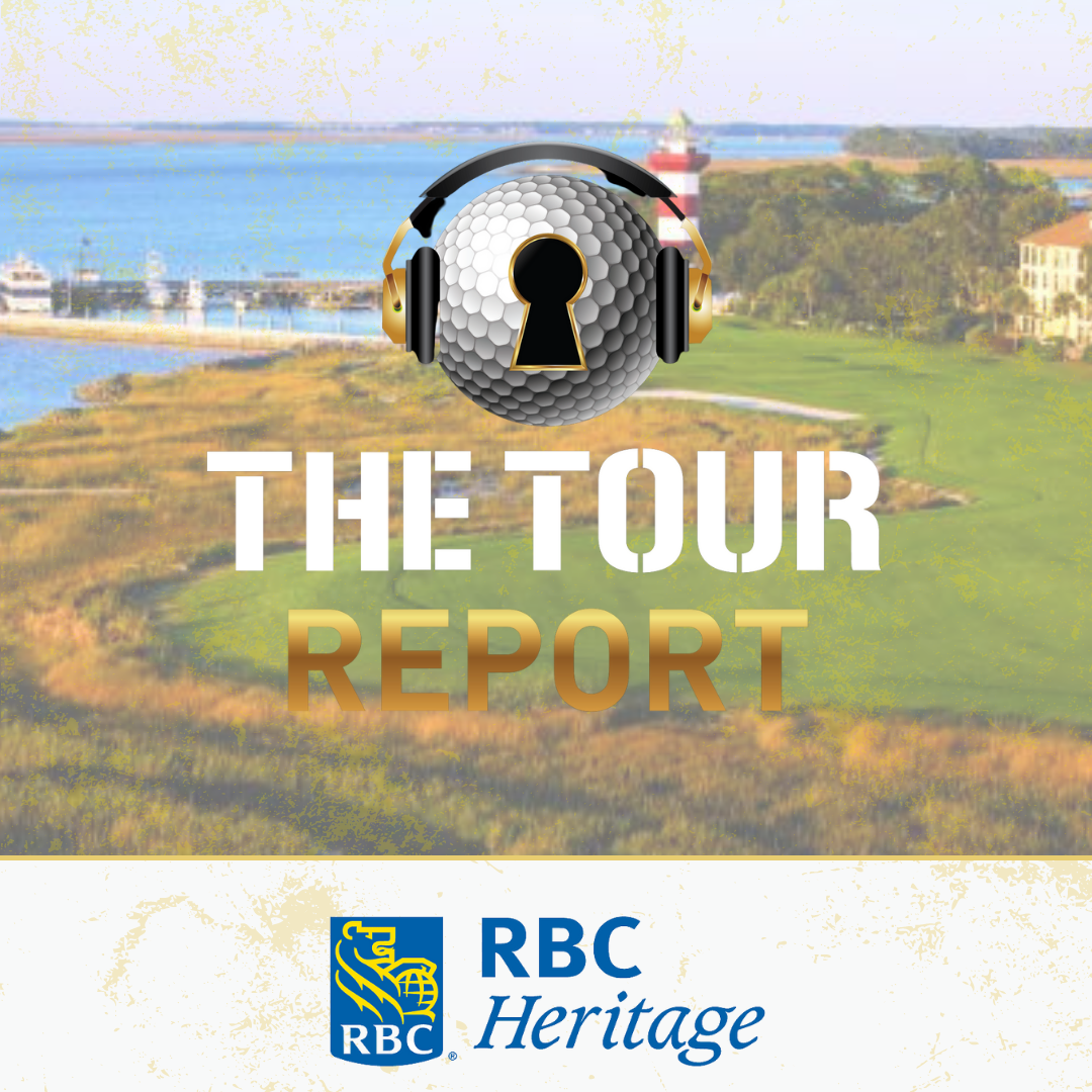 The Tour Report | RBC Heritage episode artwork