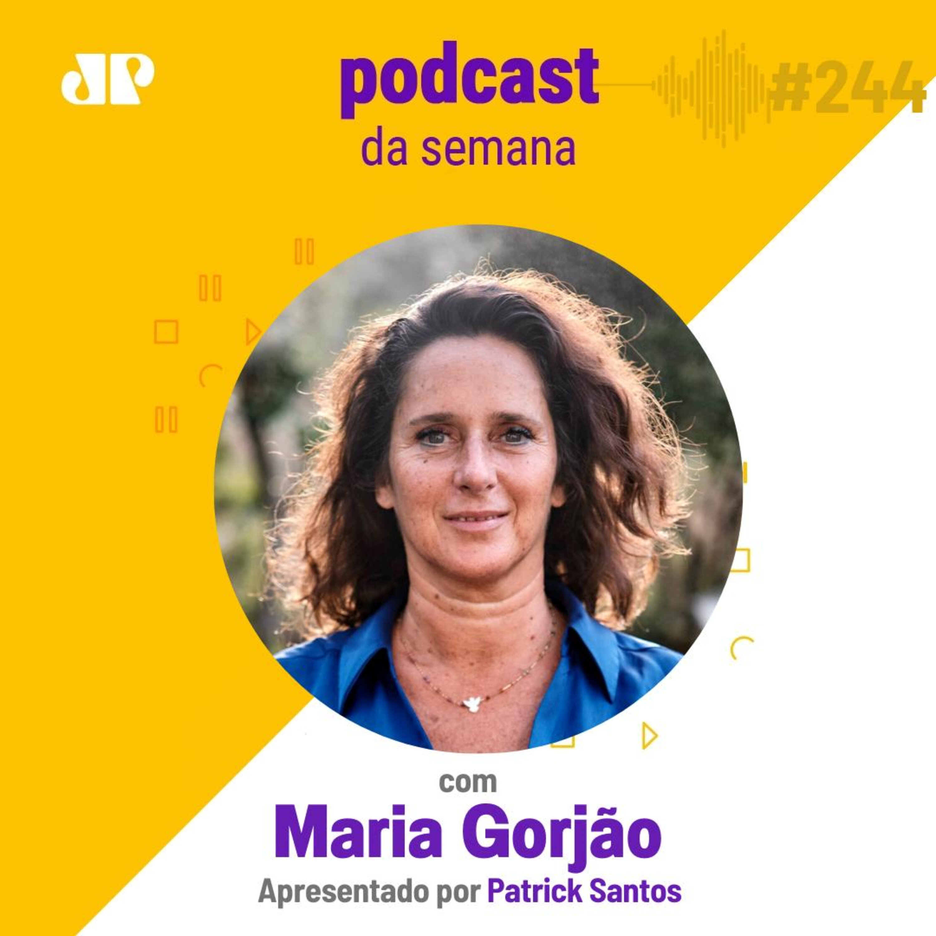 Maria Gorjão - "Pra dizer sim a alguma coisa é preciso dizer não a outra" episode artwork