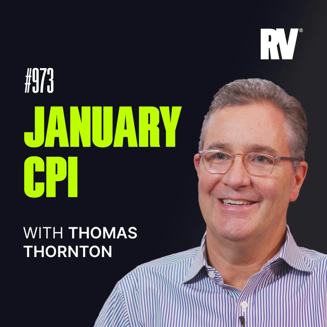 #973 - Will Inflation Put the Kibosh on Rate Cuts? | with Tom Thornton