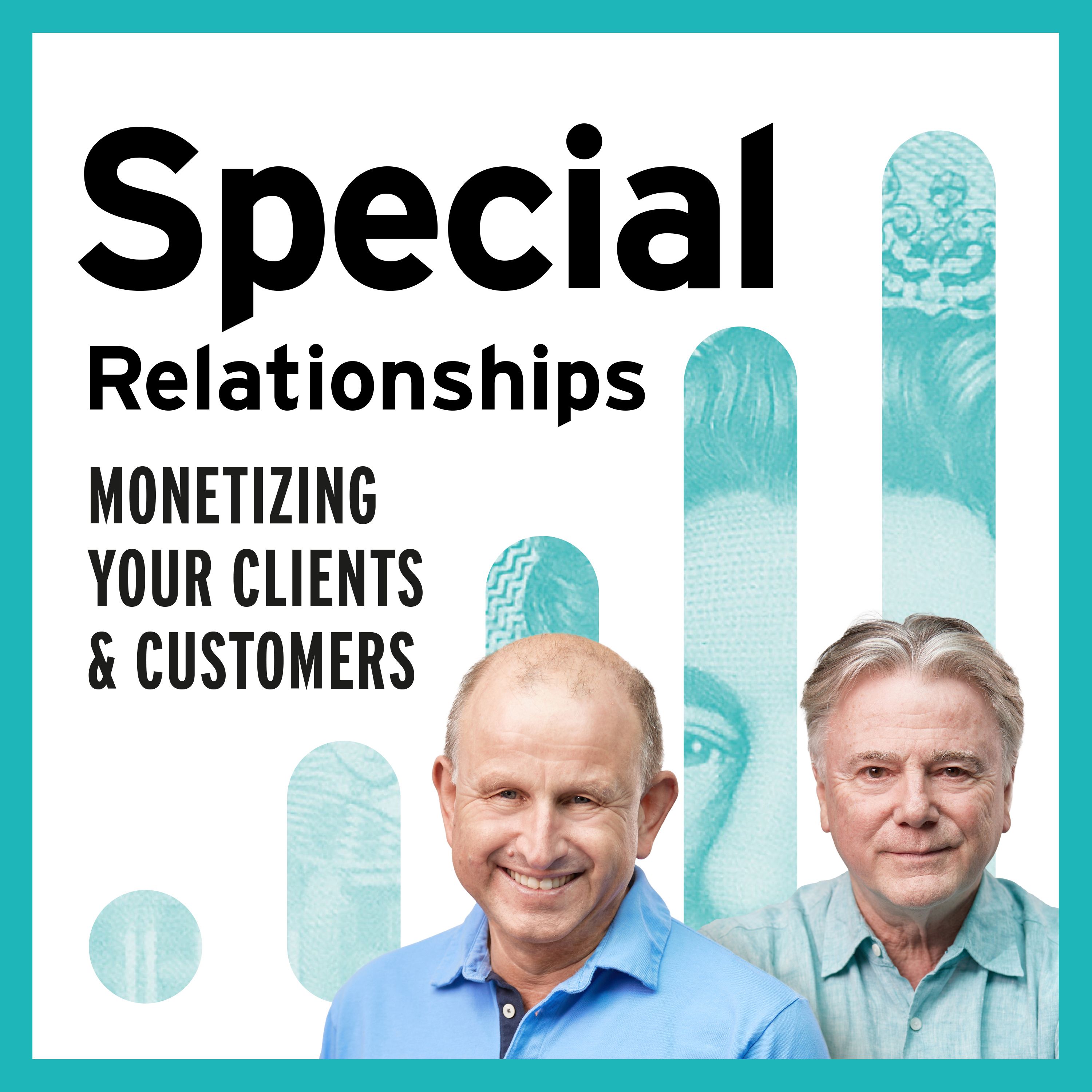 Episode 1: Monetising existing clients and customers