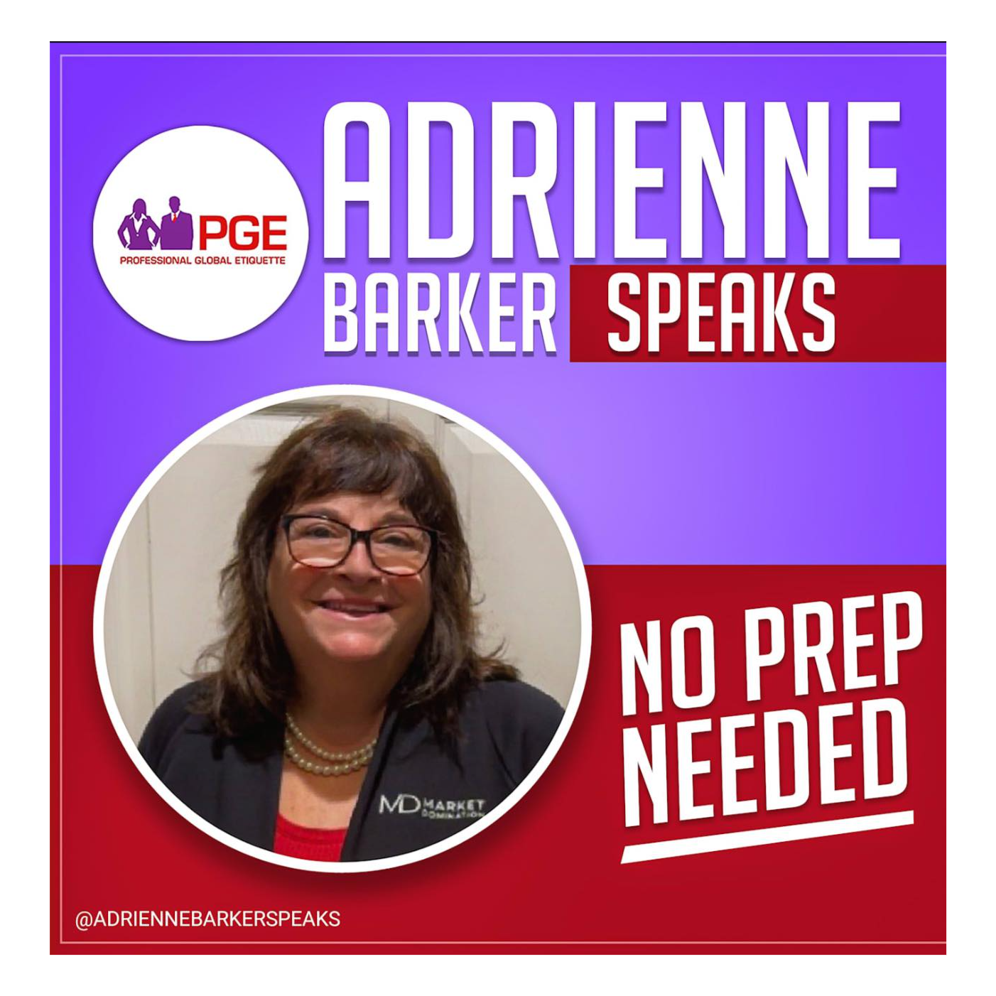 Adrienne Barker Speaks: No Prep Needed