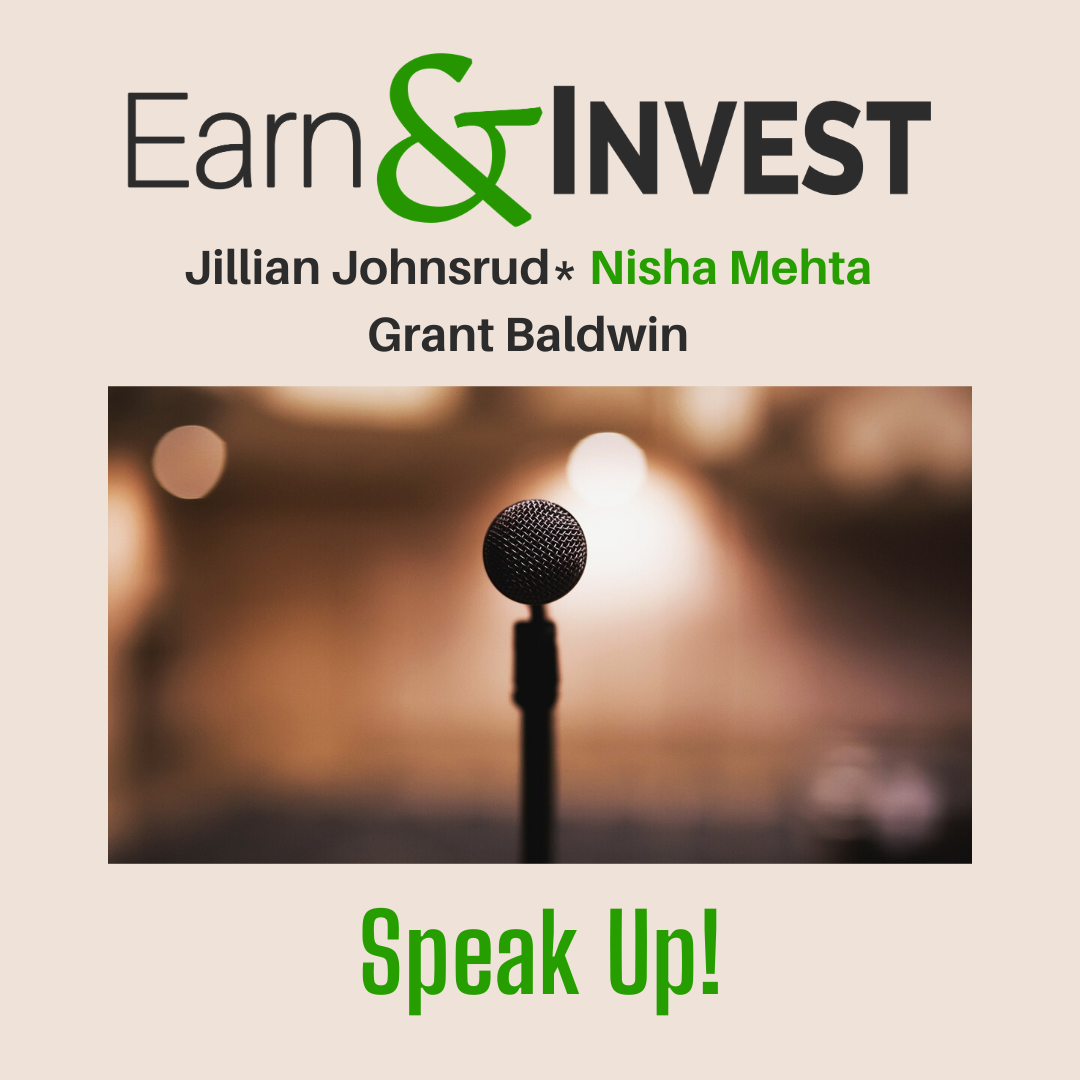Speak Up and Be Heard w/ Jillian Johnsrud, Nisha Mehta, and Grant Baldwin