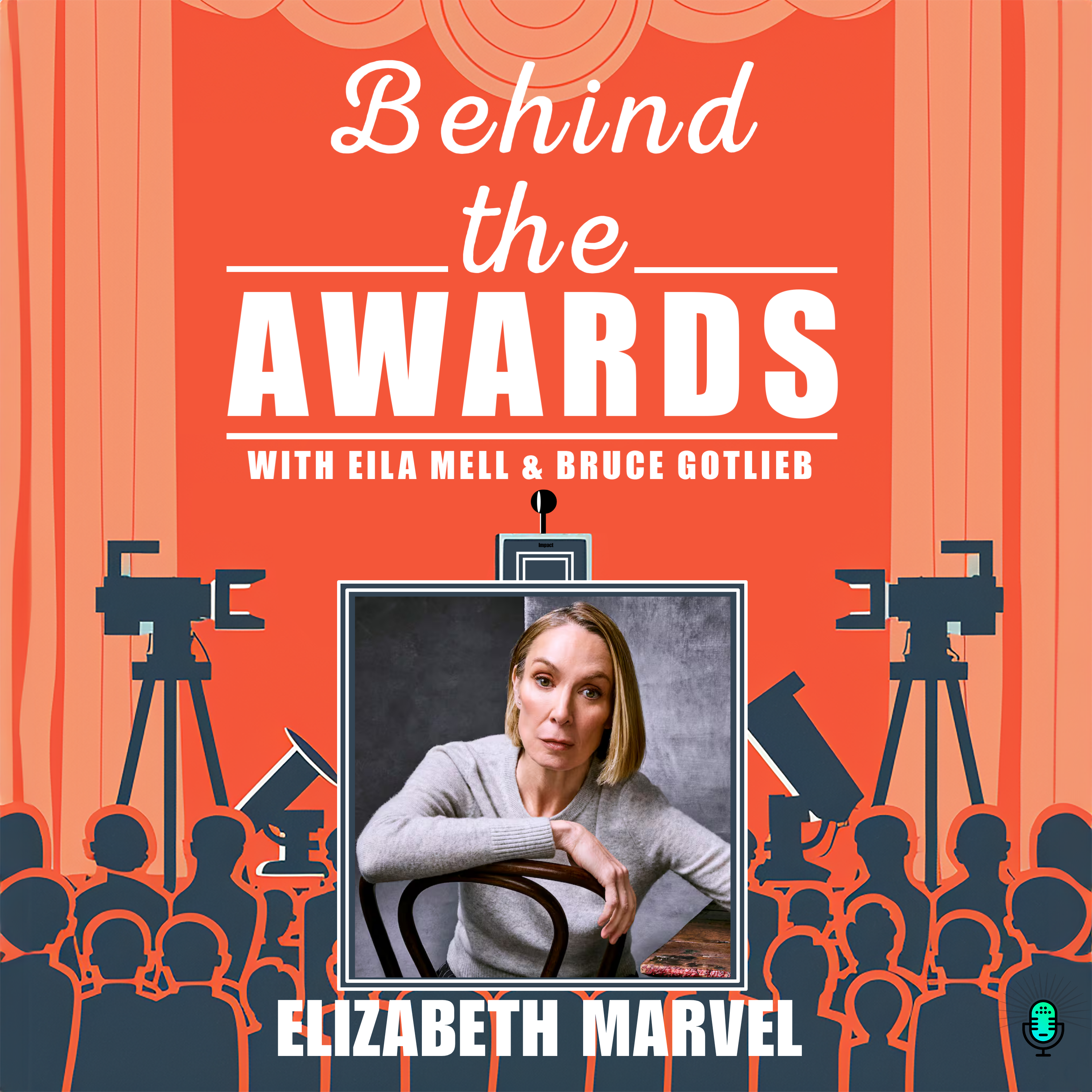 Behind the Awards with Eila Mell & Bruce Gotlieb