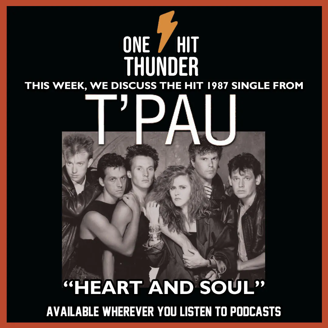 “Heart and Soul” by T’Pau episode artwork