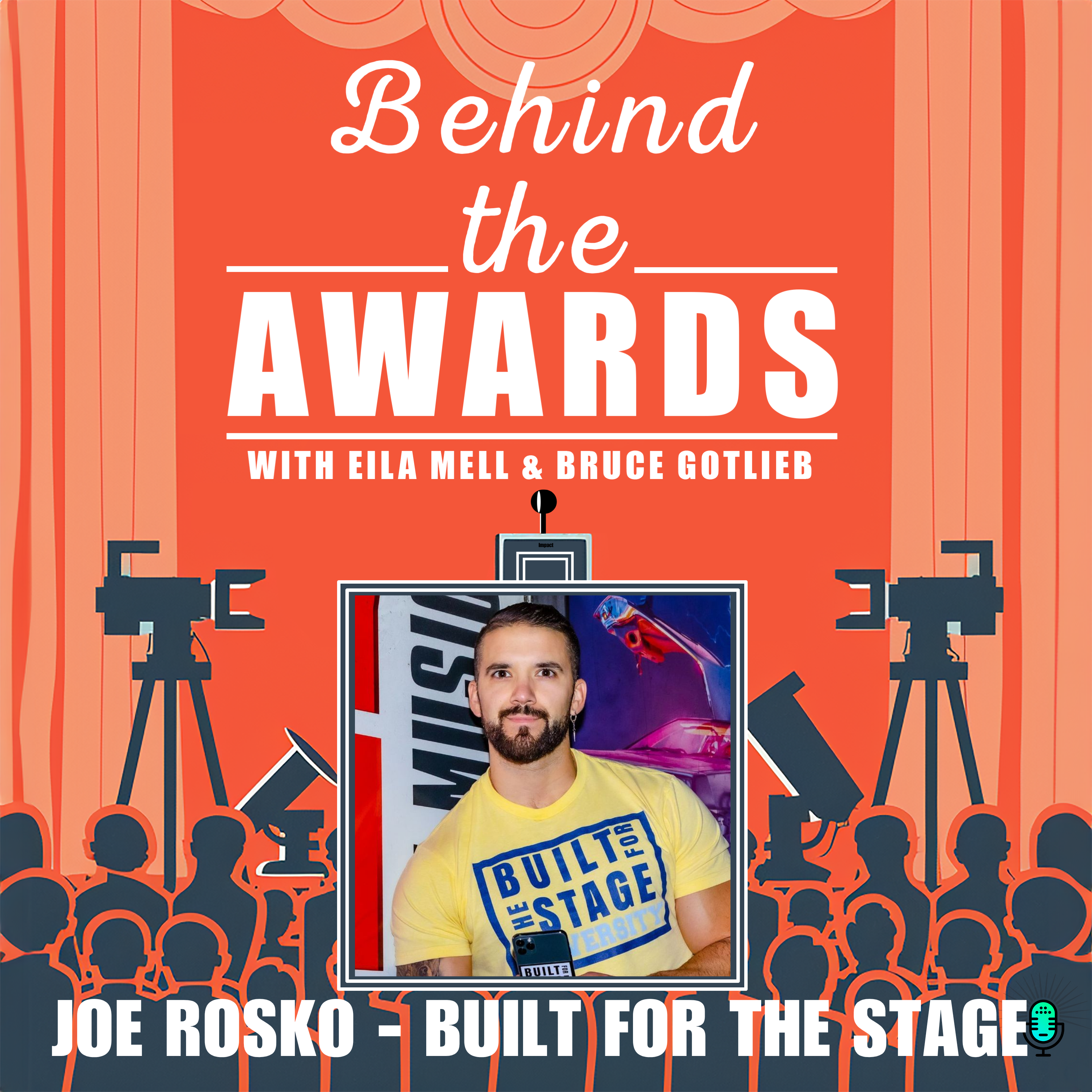 Behind the Awards with Eila Mell & Bruce Gotlieb