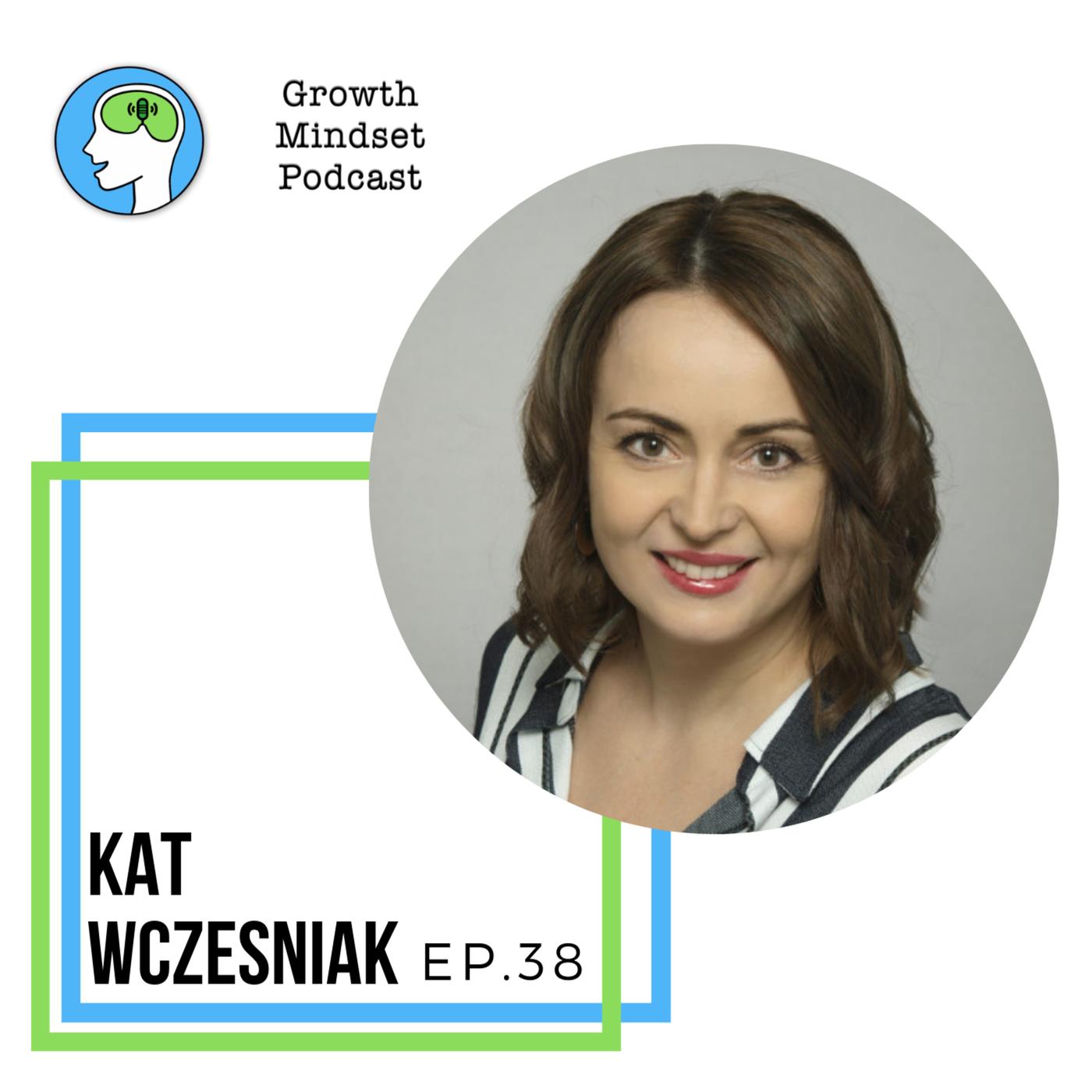 35: Quit Your Job and Travel to Find Success - Kat Wczesniak