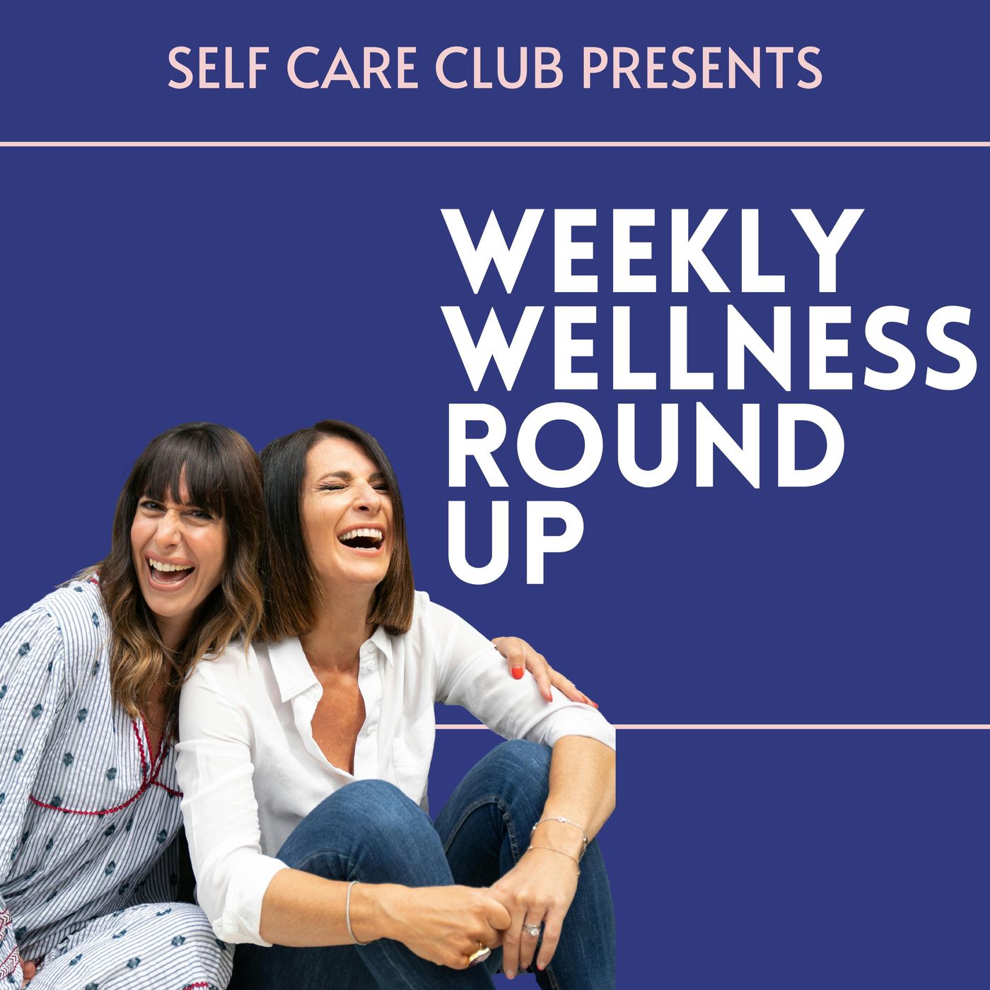 Weekly Wellness Round Up episode artwork