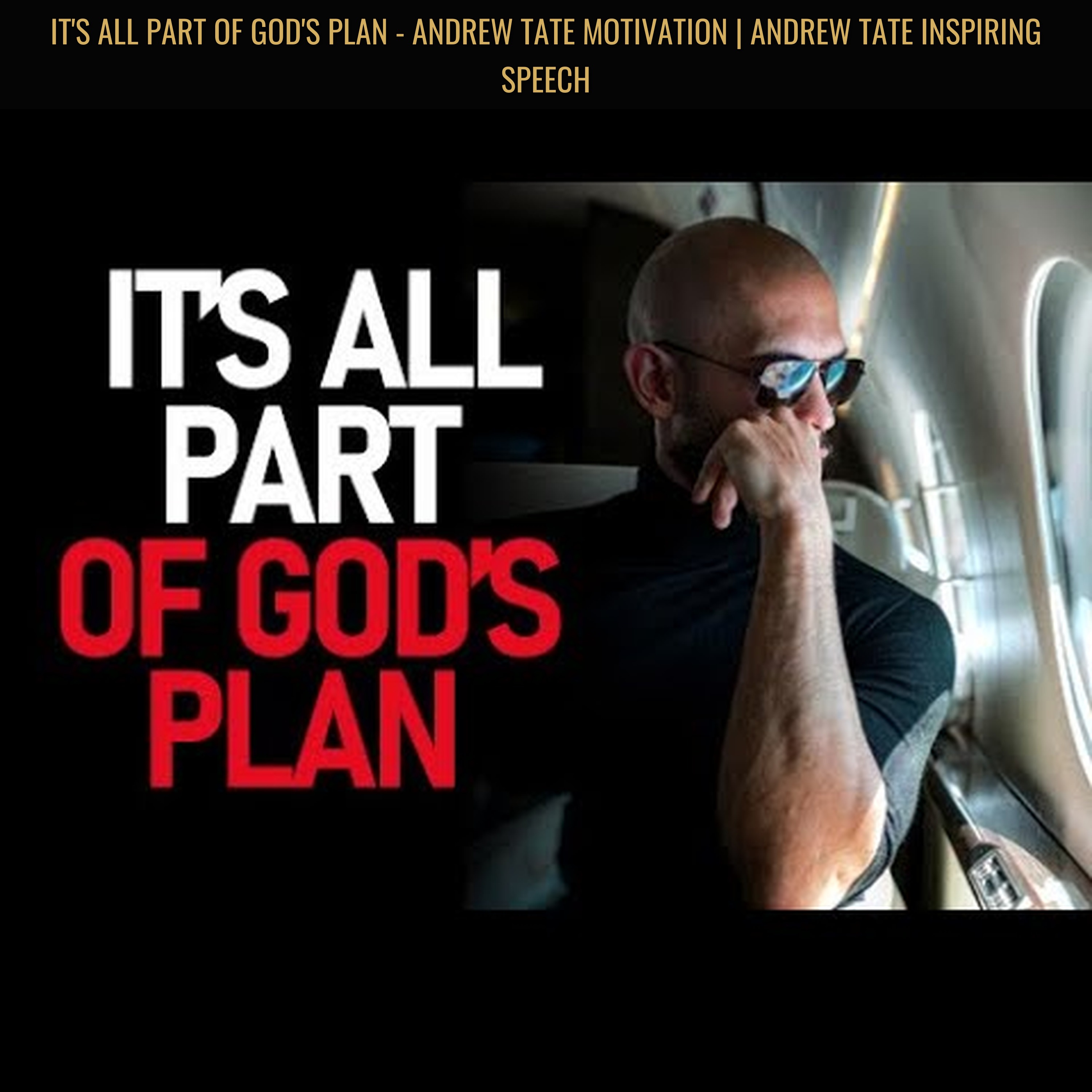 IT'S ALL PART OF GOD'S PLAN - Andrew Tate Motivation | Andrew Tate Inspiring Speech