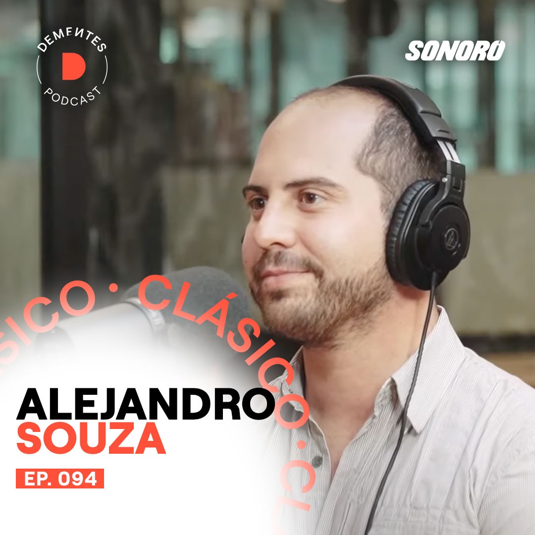 Sí puedes cambiar el mundo | Alejandro Souza | 094 | (CLÁSICO)