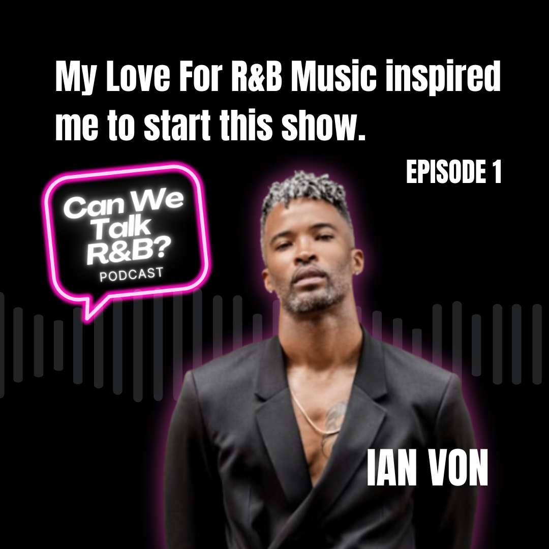 My Love For R&B Music Inspired Me to Start This Show