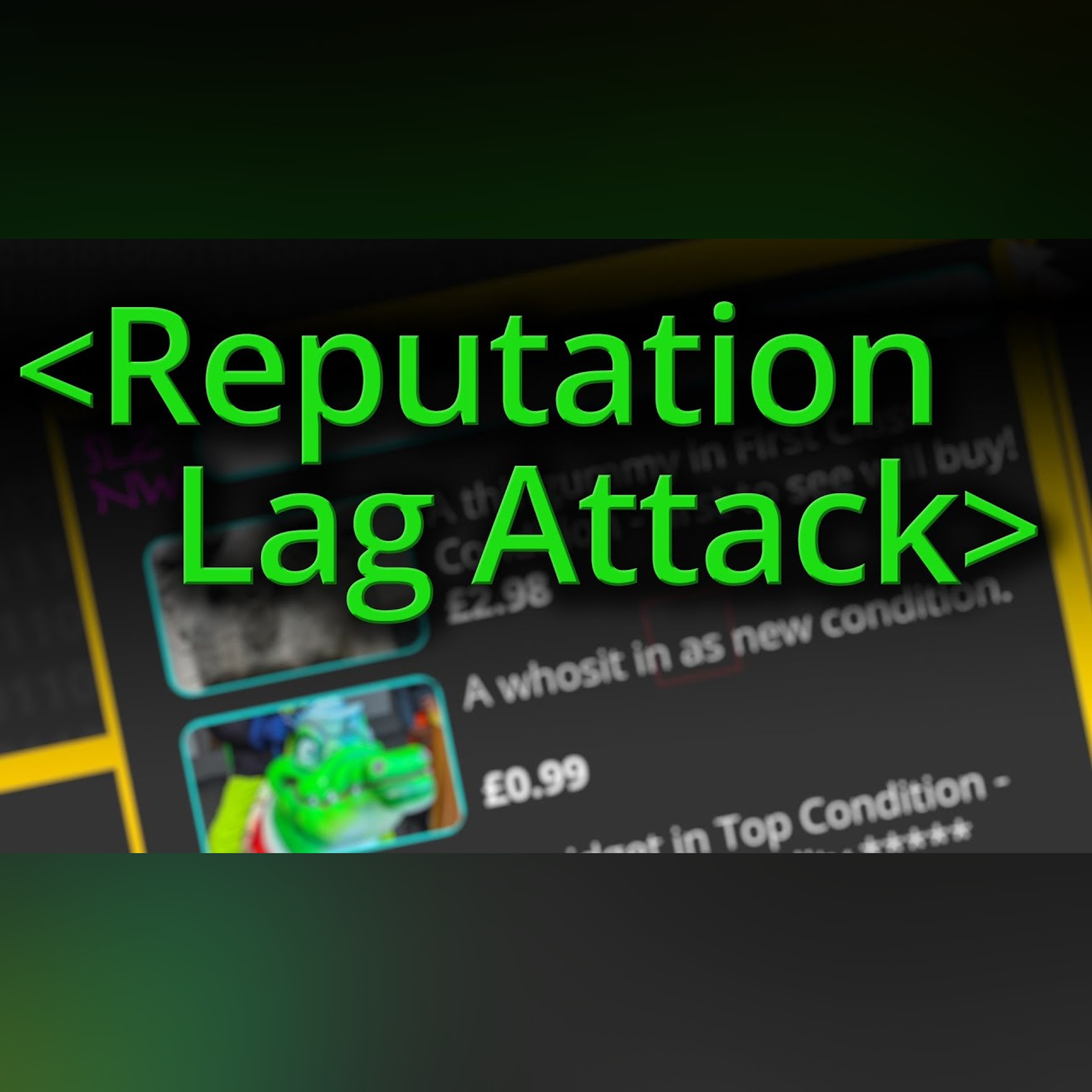 Reputation Lag Attack - Computerphile episode artwork
