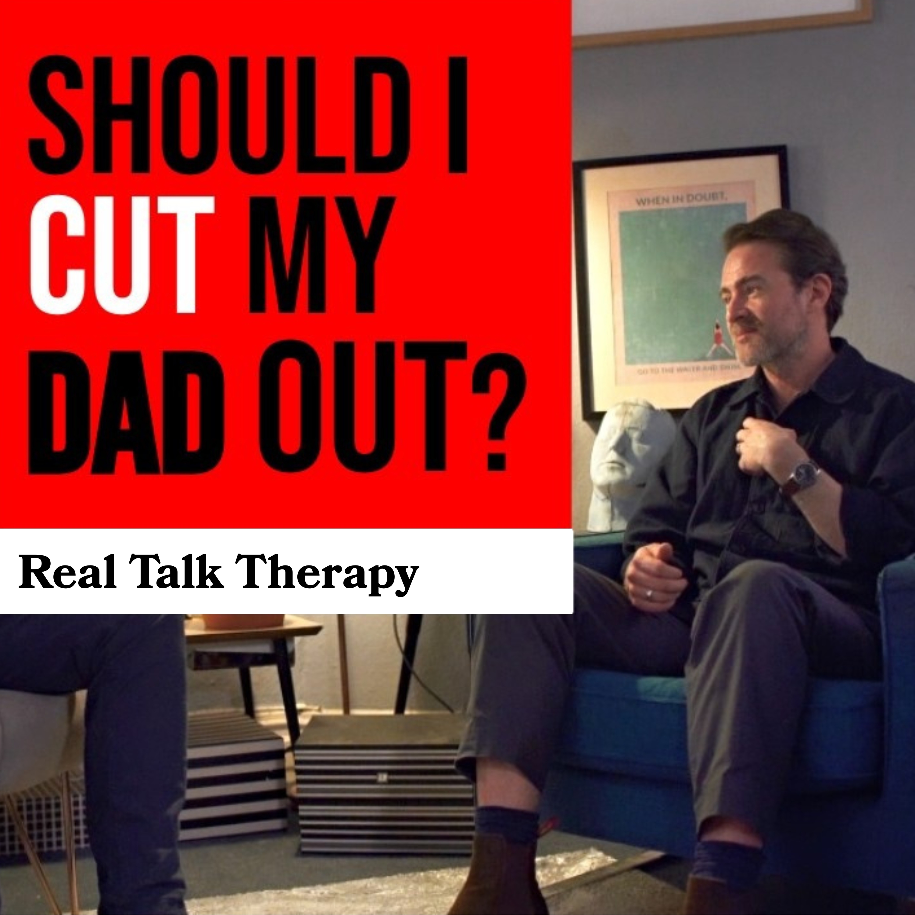 Can I Help My Dad's Alcoholism? REAL THERAPY episode artwork