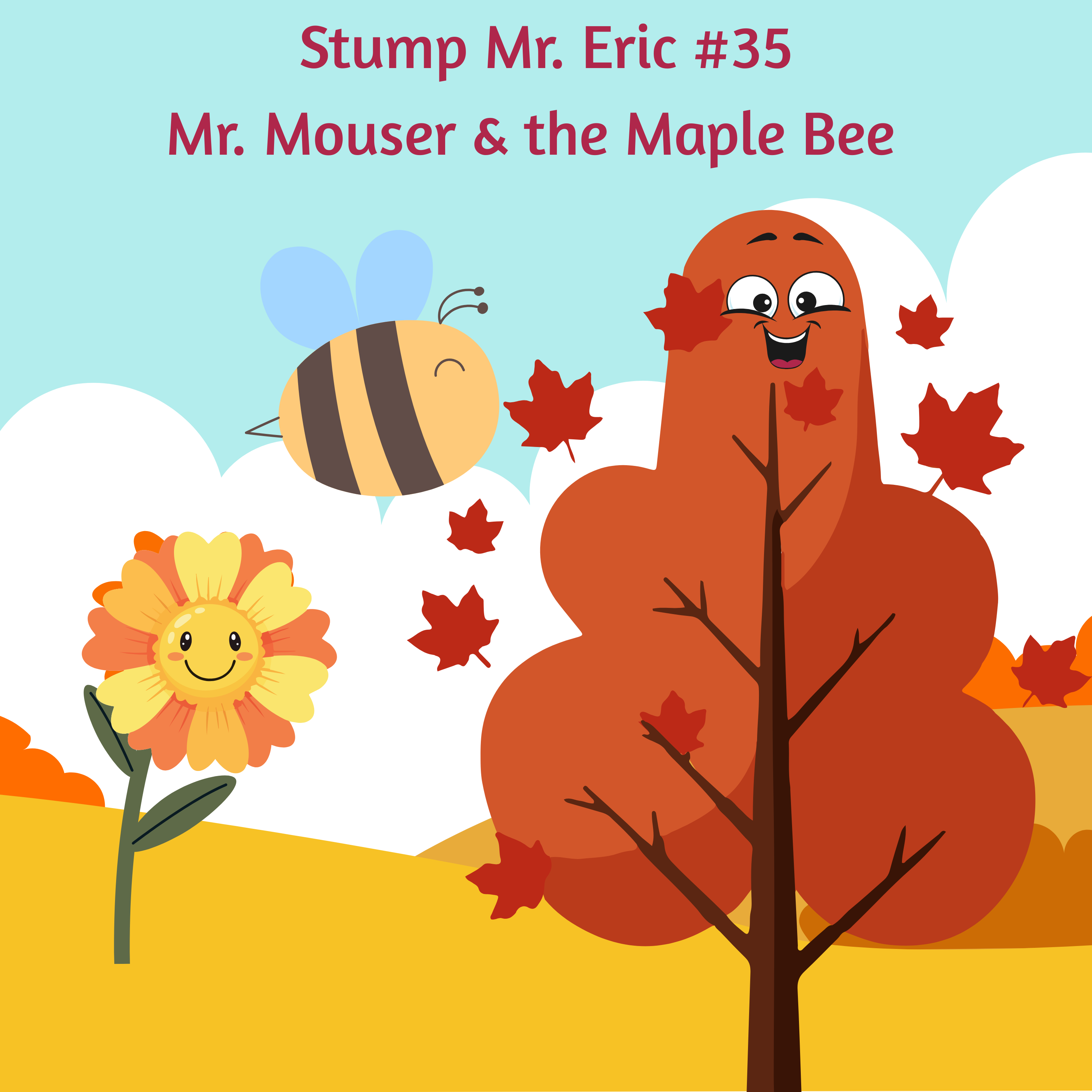 SME #35: Mr. Mouser & the Maple Bee