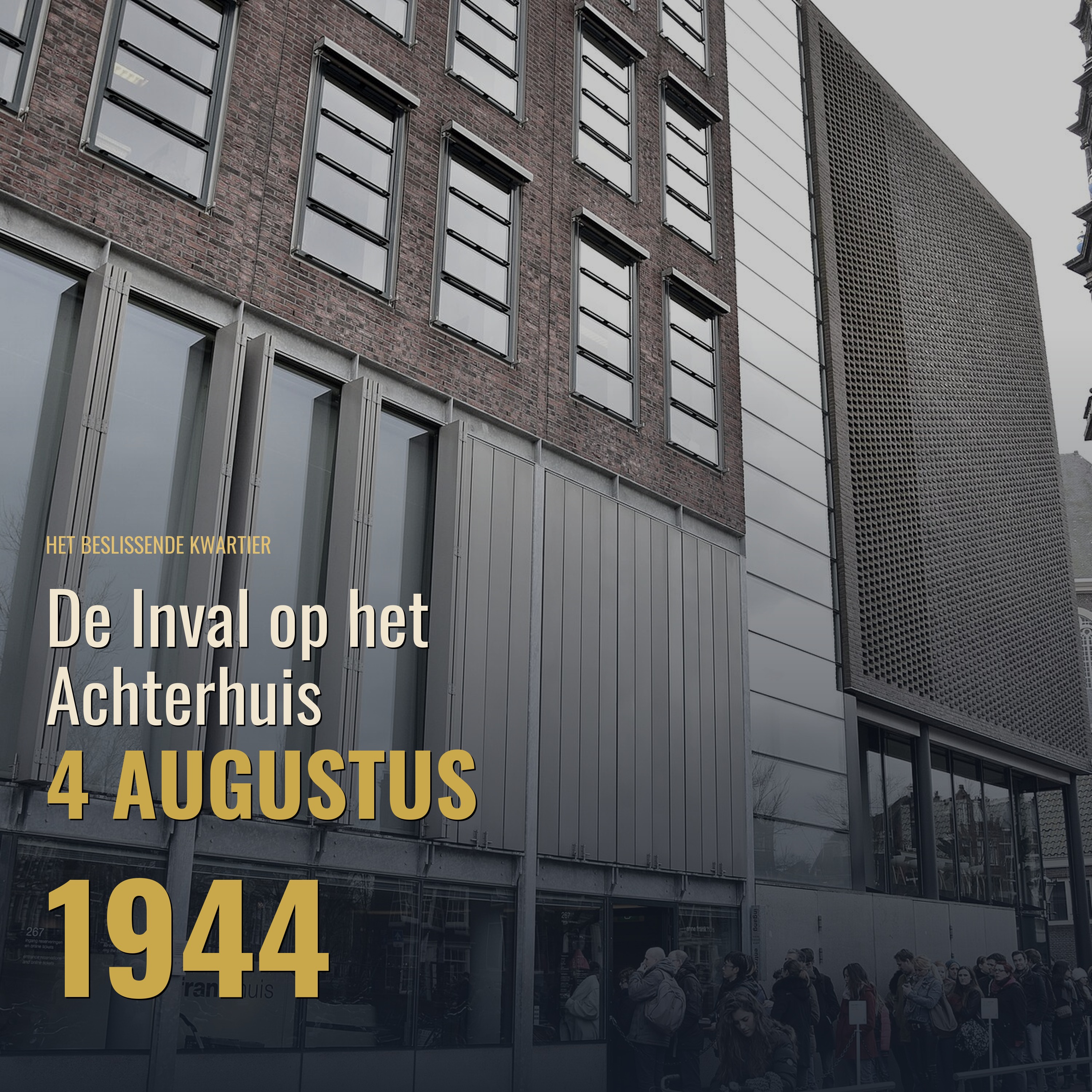 Het Beslissende Kwartier — De Inval op het Achterhuis episode artwork