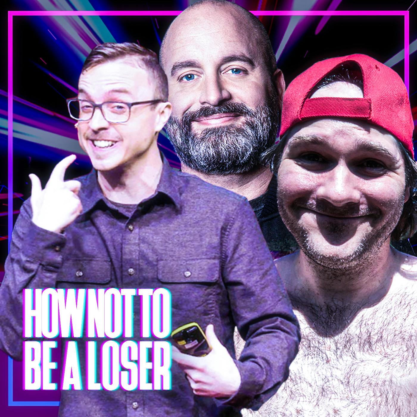 How Not To Be A Loser