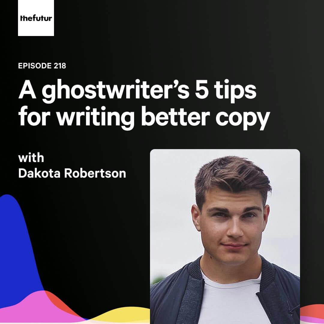 The 3 pillars of great content — with Dakota Robertson