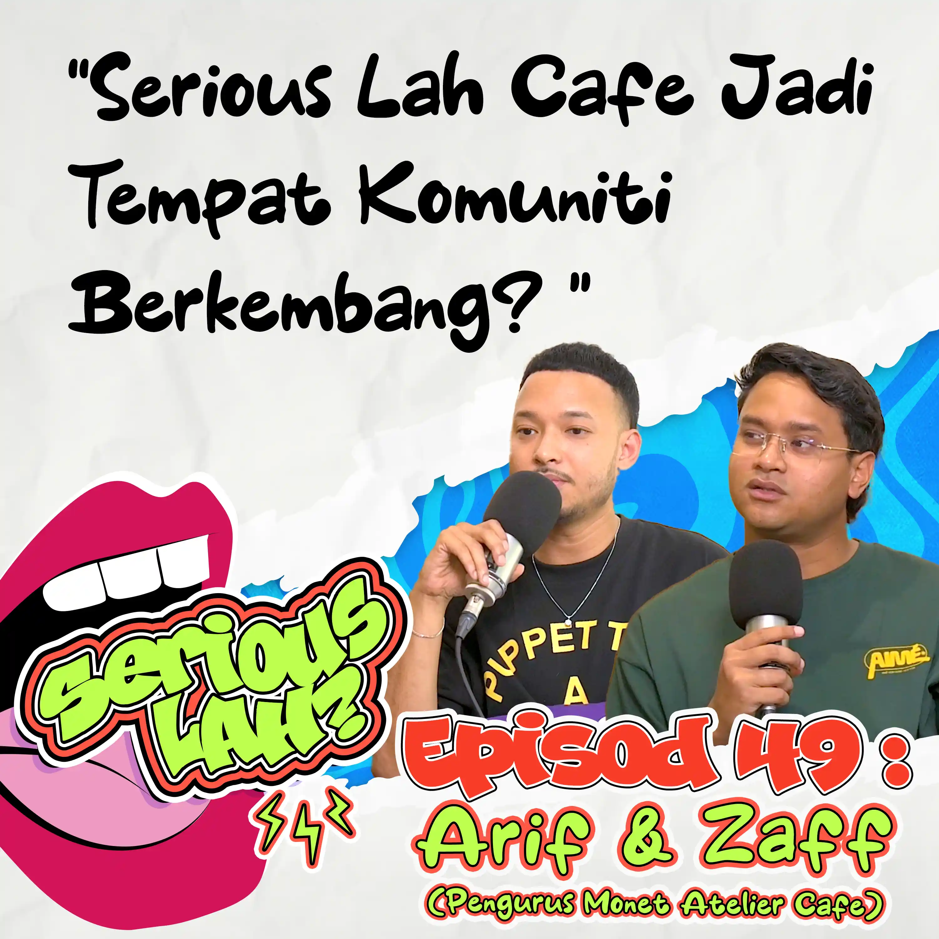 Cafe Roadside Bagai Cendawan Tumbuh, Owner Cafe Bagi Realiti Check Tanpa Tapis! l Serious Lah EP49 episode artwork