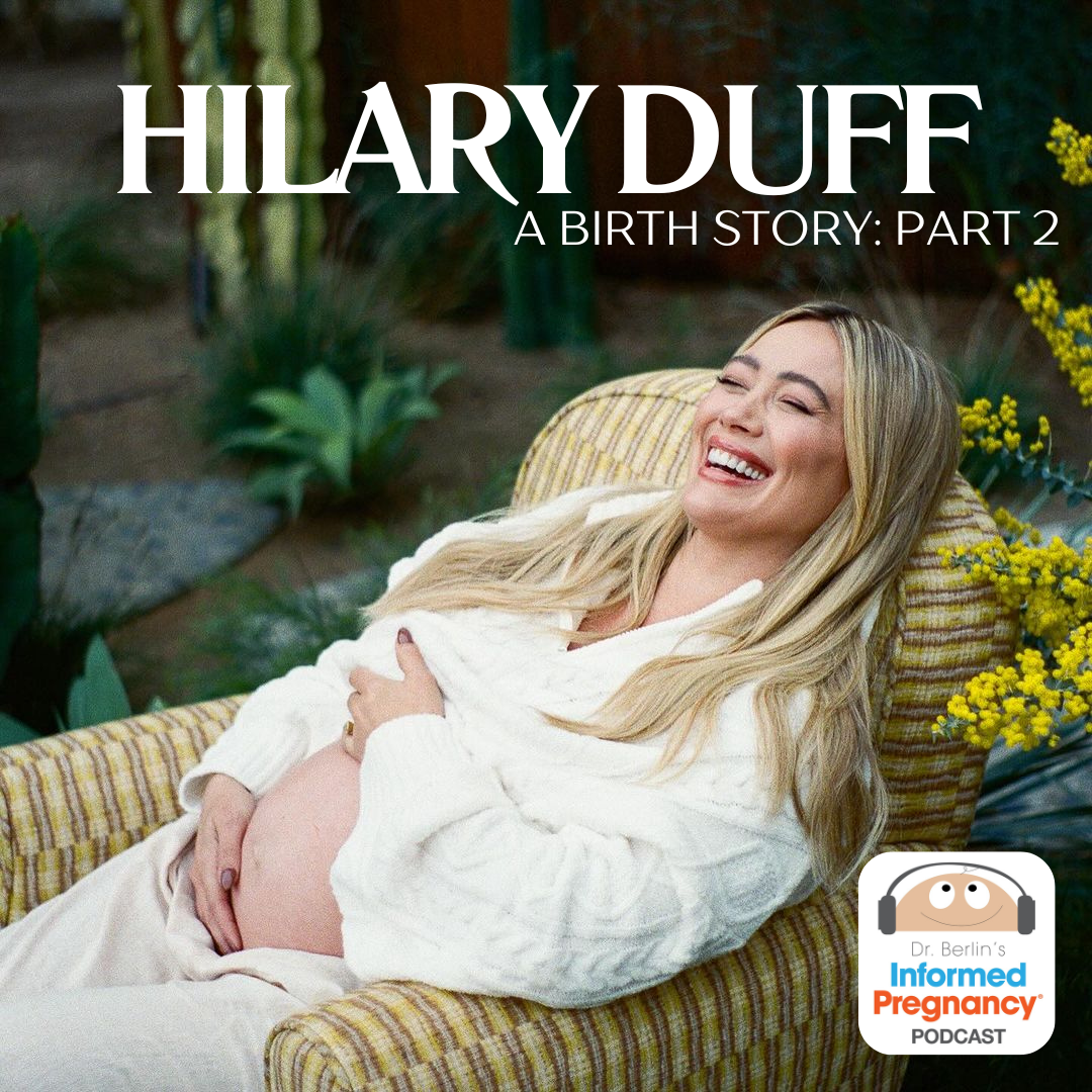 Ep. 417 Hilary Duff: A Birth Story (Part 2)