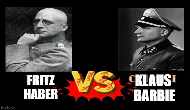 DWP Asshole Eliminator Tournament Round 1 - Fritz Haber vs. Klaus Barbie