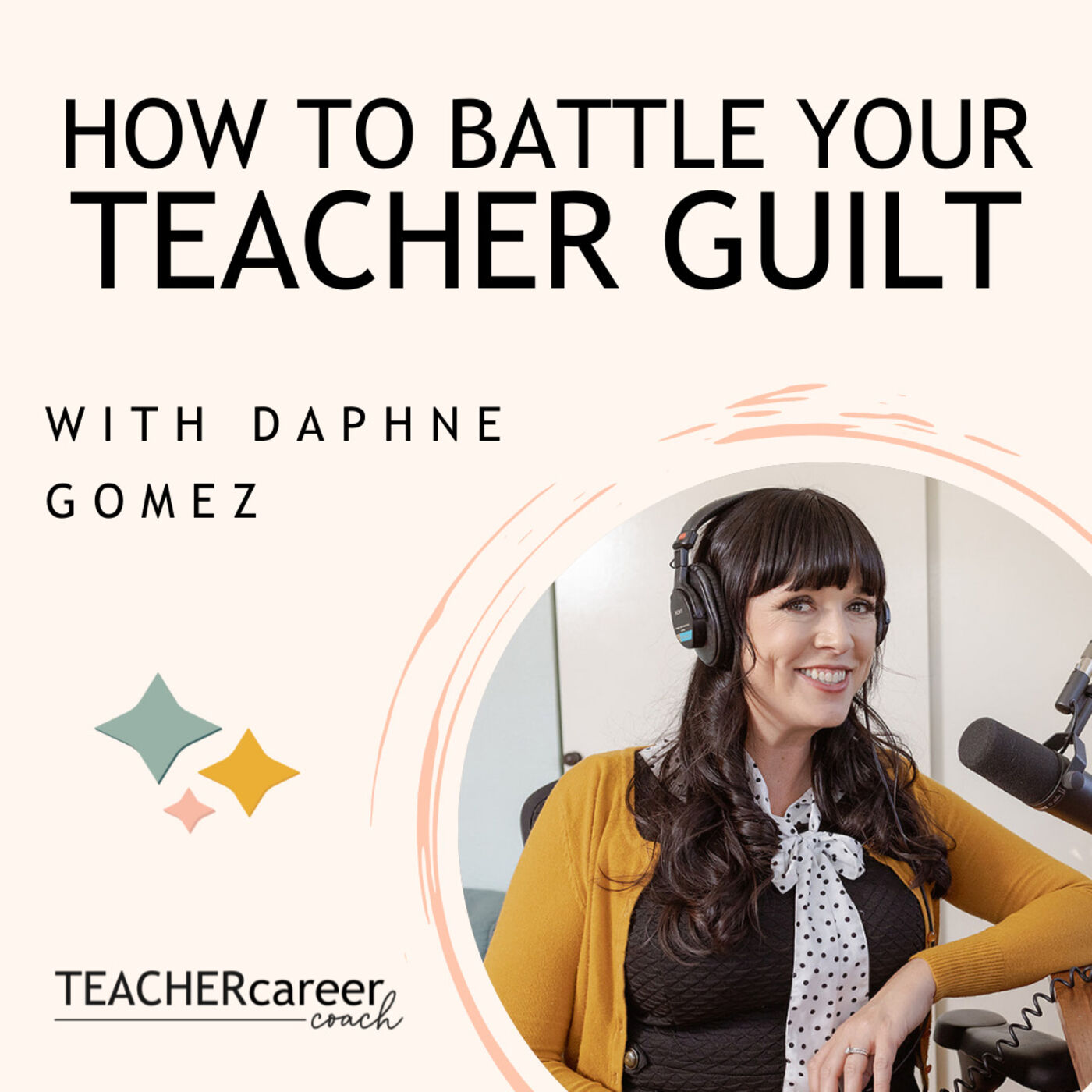 07 - How to Battle Your Teacher Guilt episode artwork